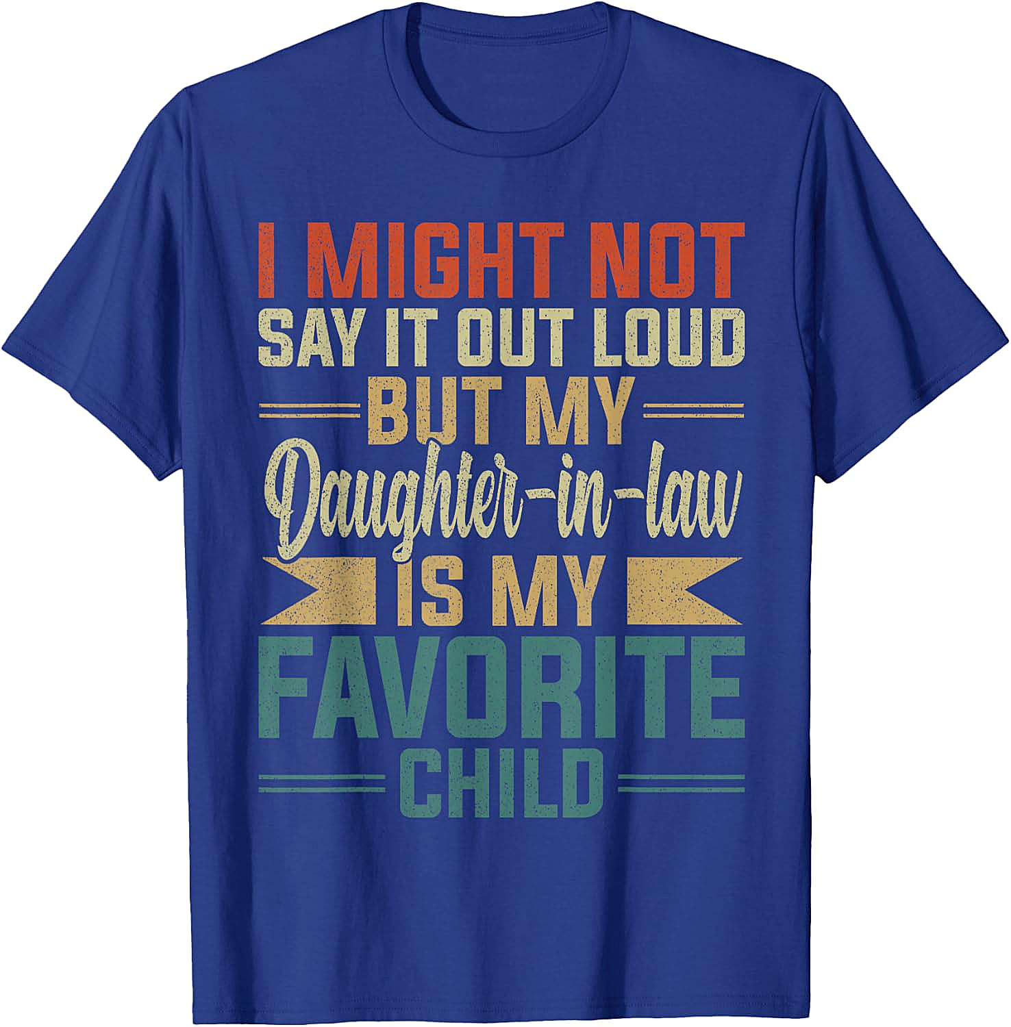 Favorite Daughter-In-Law Shirt Funny Retro Family Tee