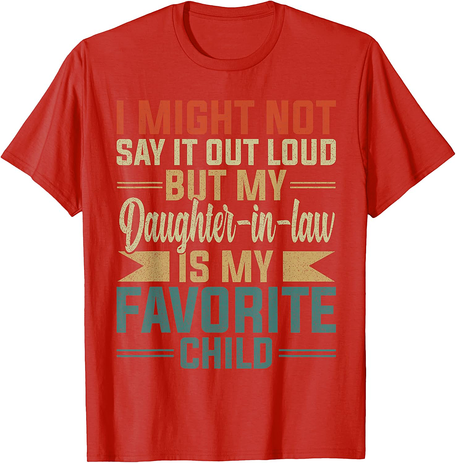 Favorite Daughter-In-Law Shirt Funny Retro Family Tee