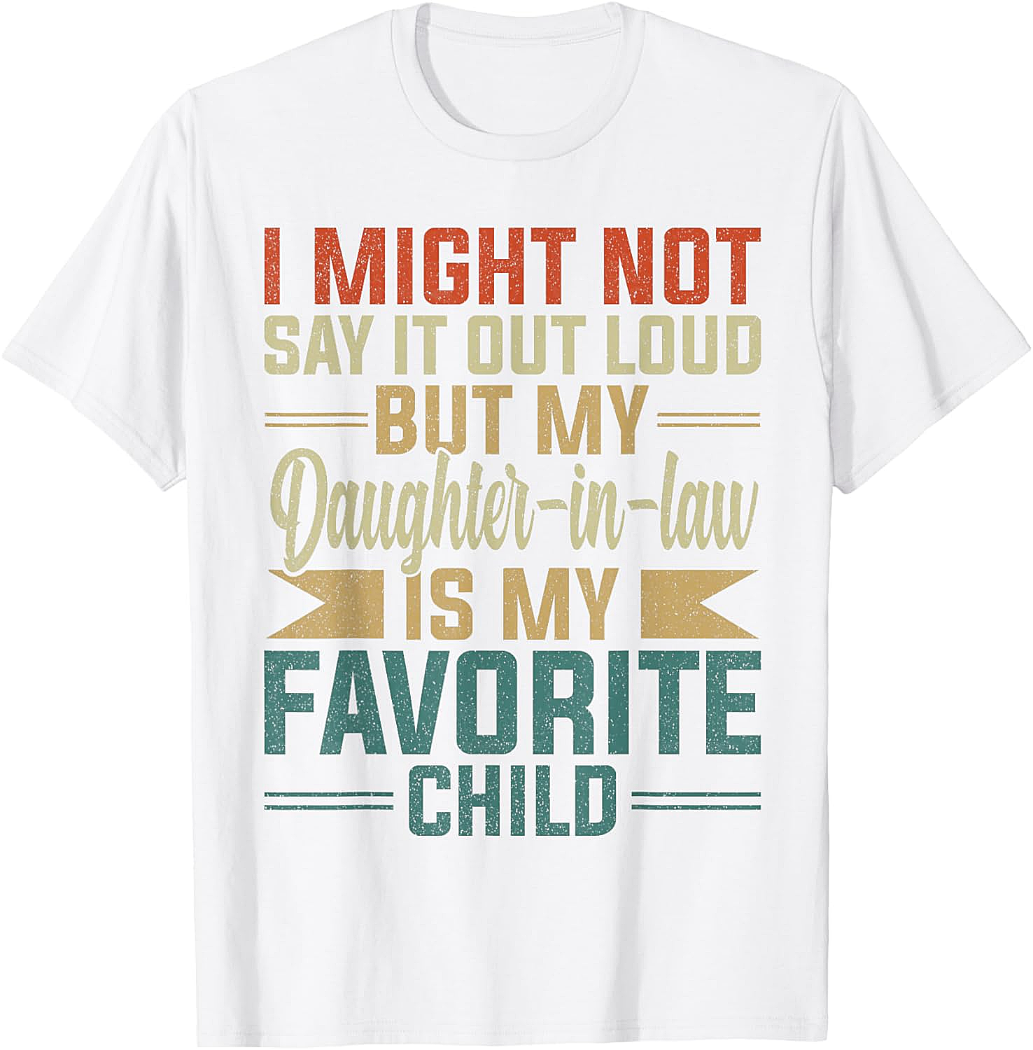 Favorite Daughter-In-Law Shirt Funny Retro Family Tee