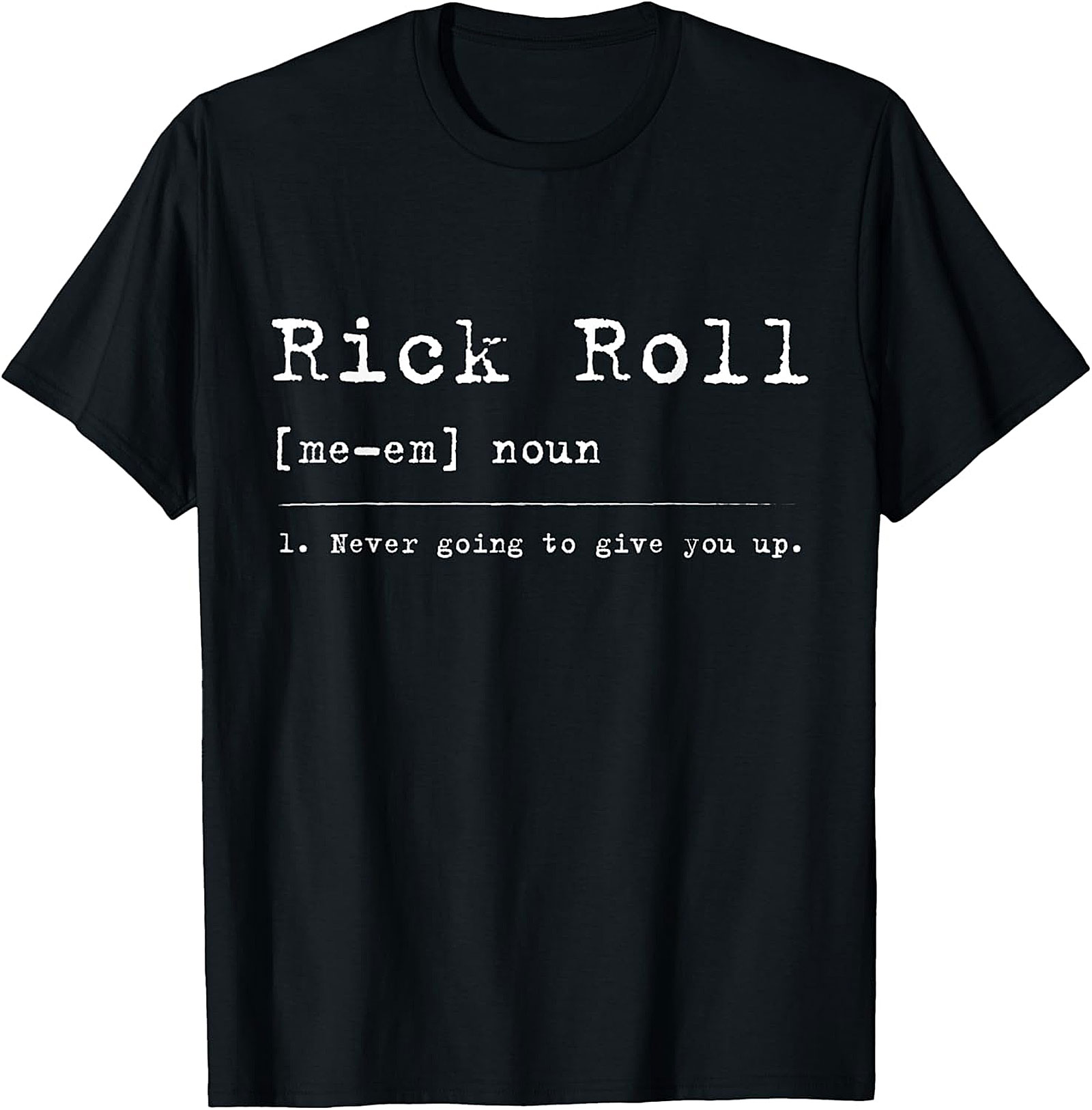  Rick Roll Definition Funny Shirt | Retro Meme Graphic Tee