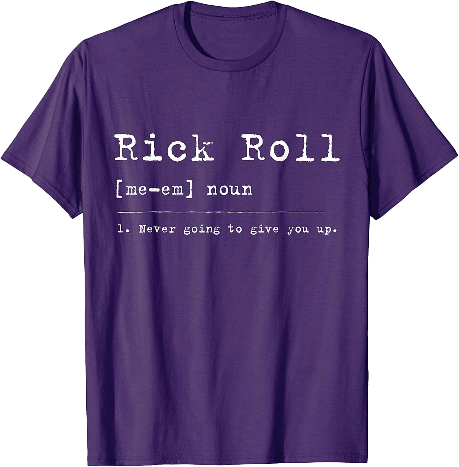  Rick Roll Definition Funny Shirt | Retro Meme Graphic Tee