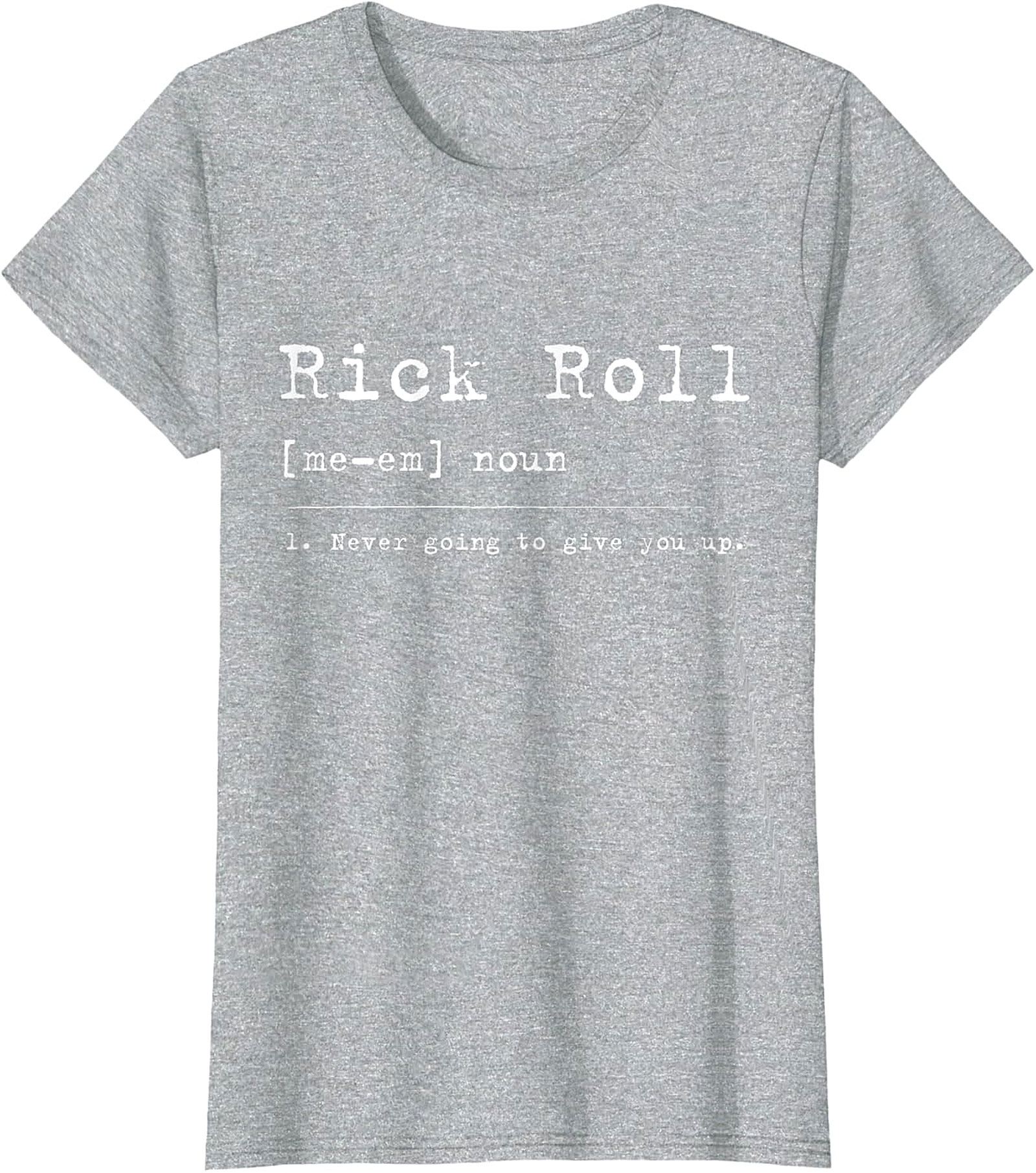  Rick Roll Definition Funny Shirt | Retro Meme Graphic Tee