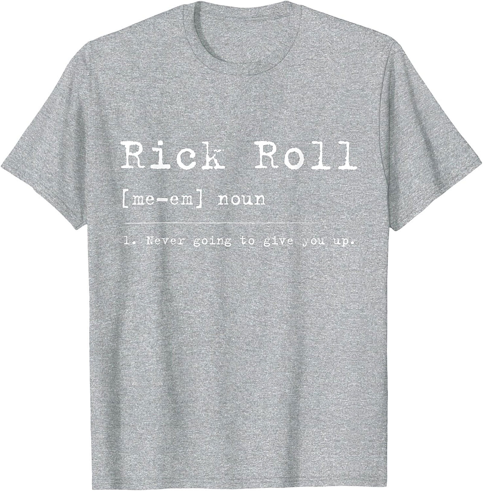  Rick Roll Definition Funny Shirt | Retro Meme Graphic Tee