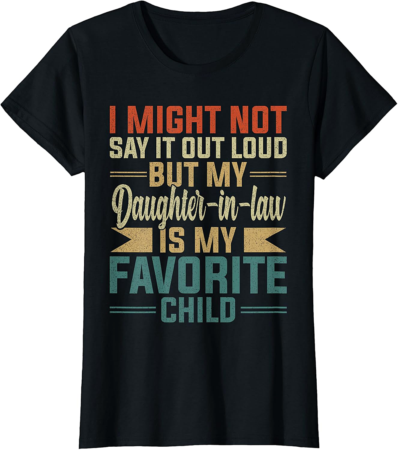 Favorite Daughter-In-Law Shirt Funny Retro Family Tee