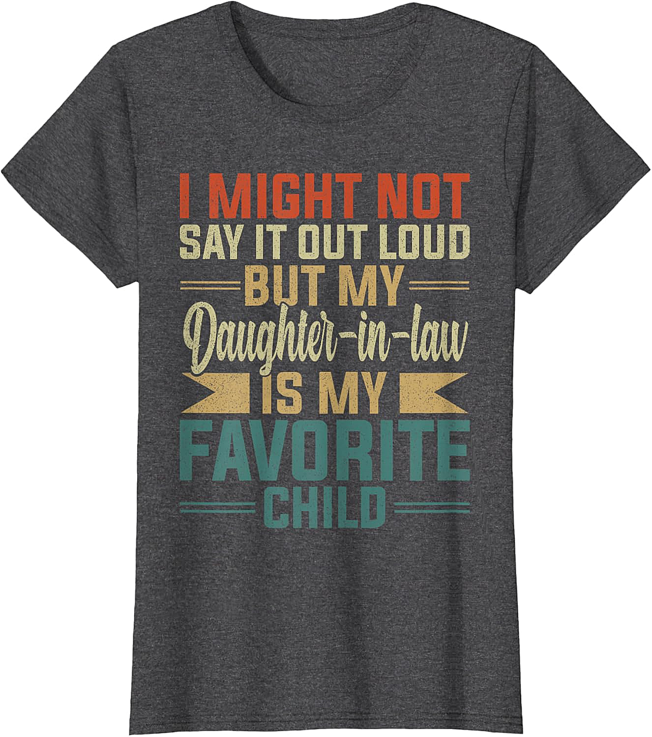 Favorite Daughter-In-Law Shirt Funny Retro Family Tee
