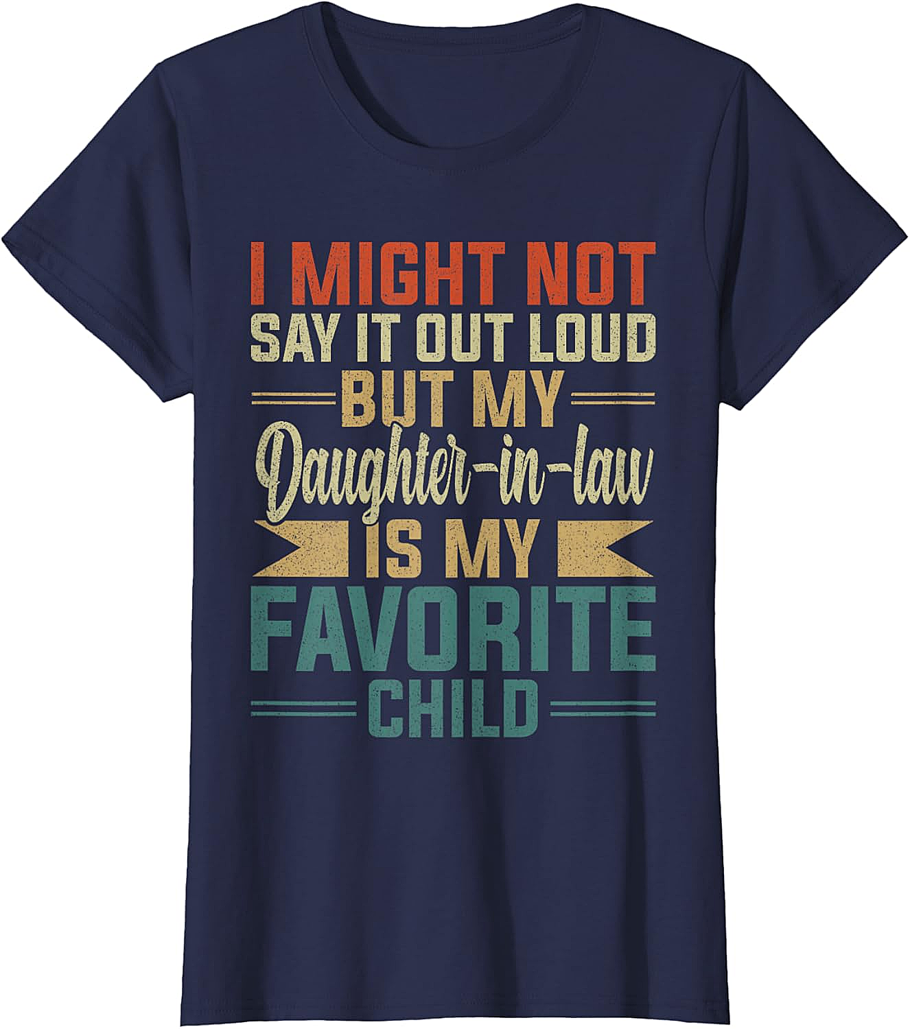 Favorite Daughter-In-Law Shirt Funny Retro Family Tee