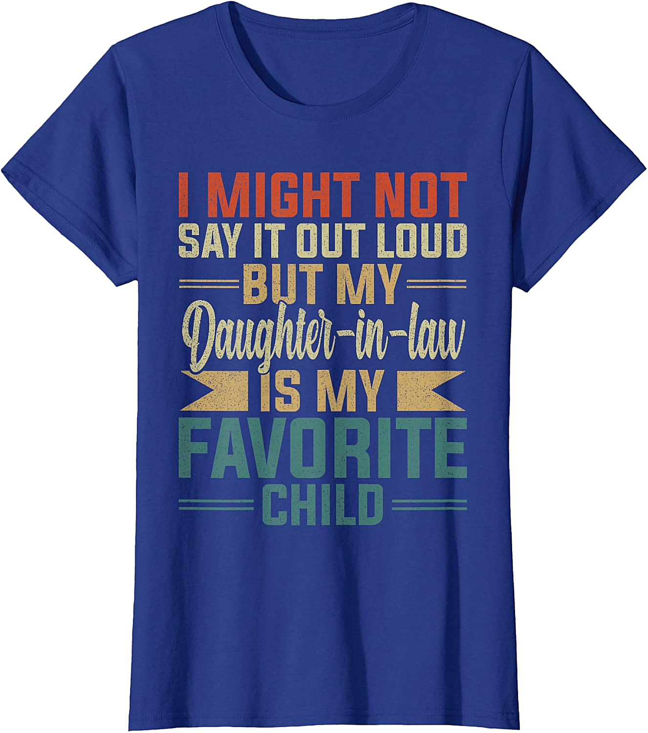 Favorite Daughter-In-Law Shirt Funny Retro Family Tee