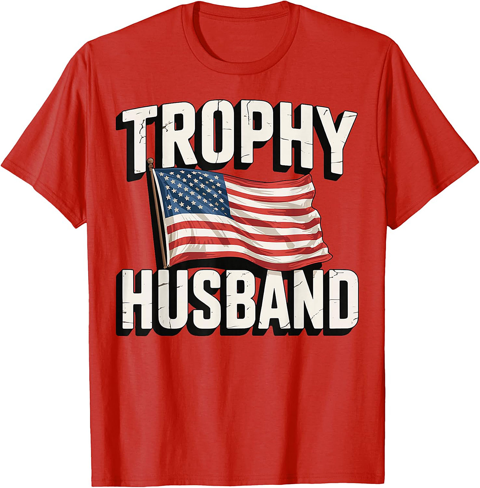 Trophy Husband American Flag Shirt | Funny Patriotic Tee