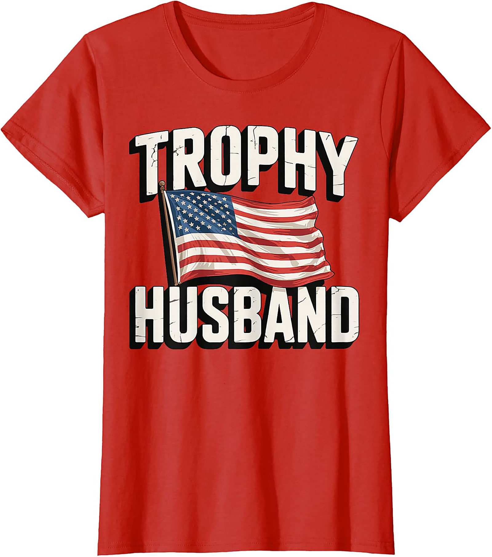 Trophy Husband American Flag Shirt | Funny Patriotic Tee