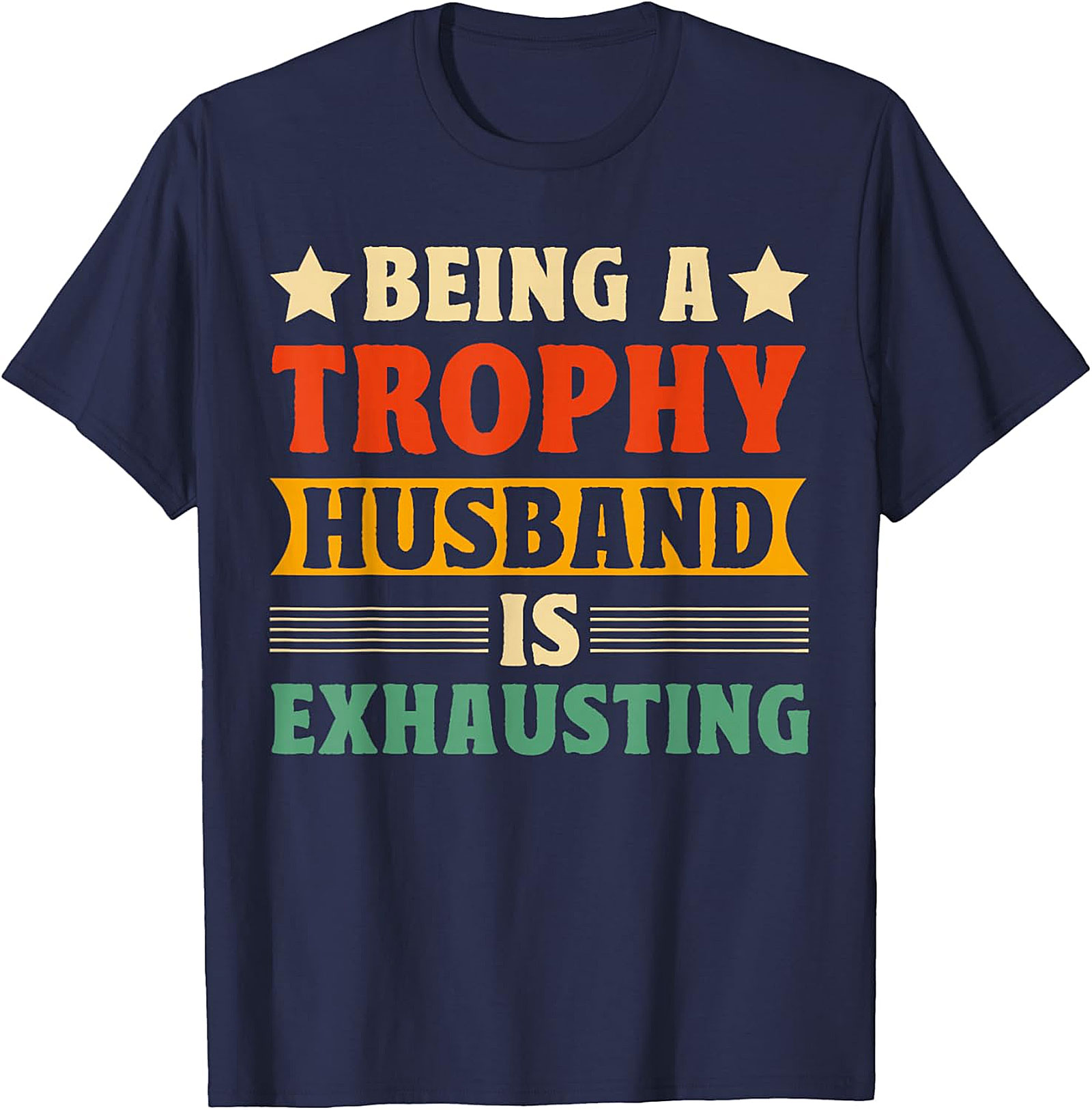 Trophy Husband Graphic Tee - Funny Retro Husband Shirt