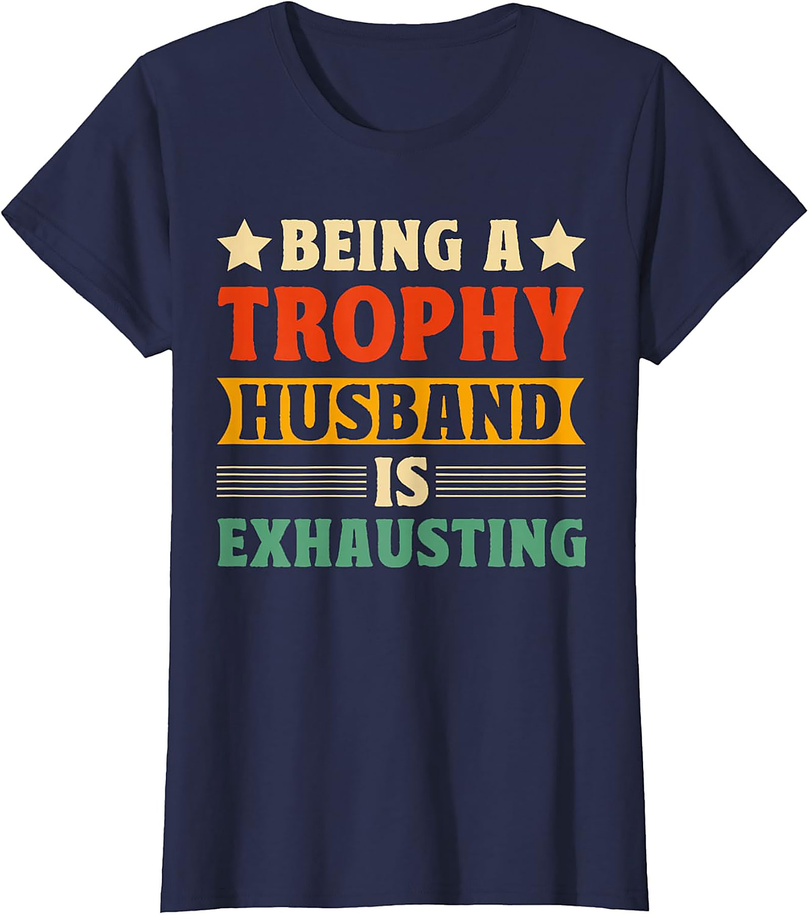 Trophy Husband Graphic Tee - Funny Retro Husband Shirt