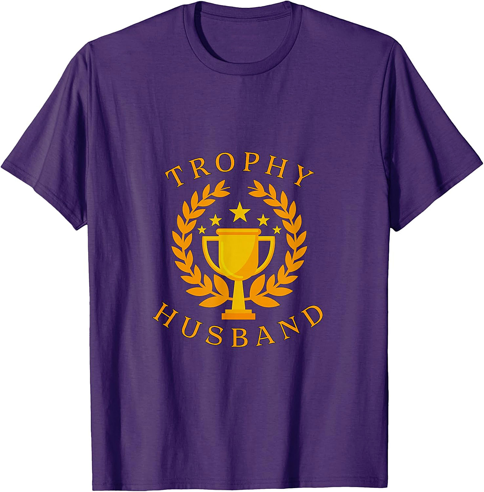 Trophy Husband T-Shirt | Funny Graphic Tee for Men