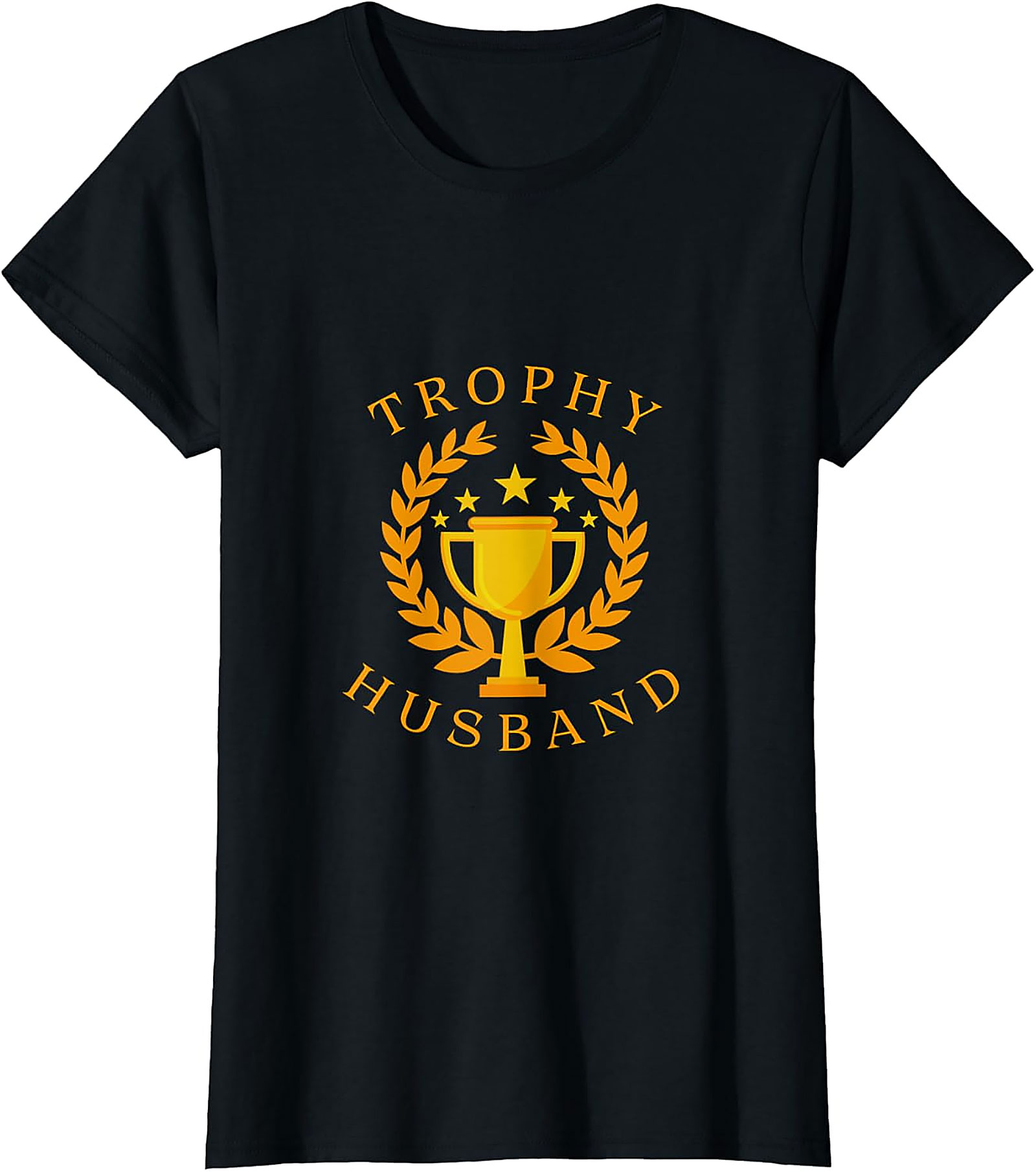 Trophy Husband T-Shirt | Funny Graphic Tee for Men
