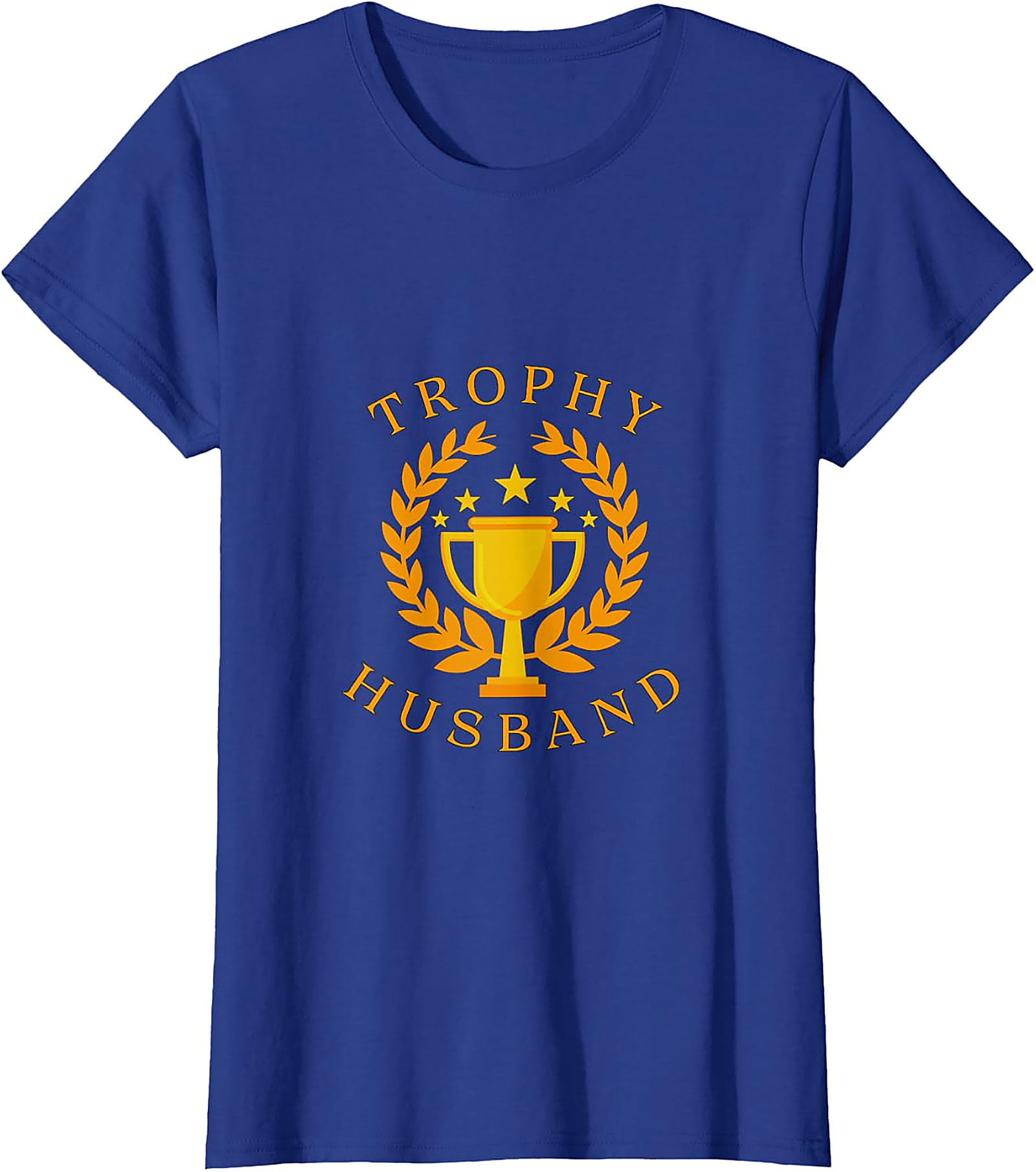 Trophy Husband T-Shirt | Funny Graphic Tee for Men