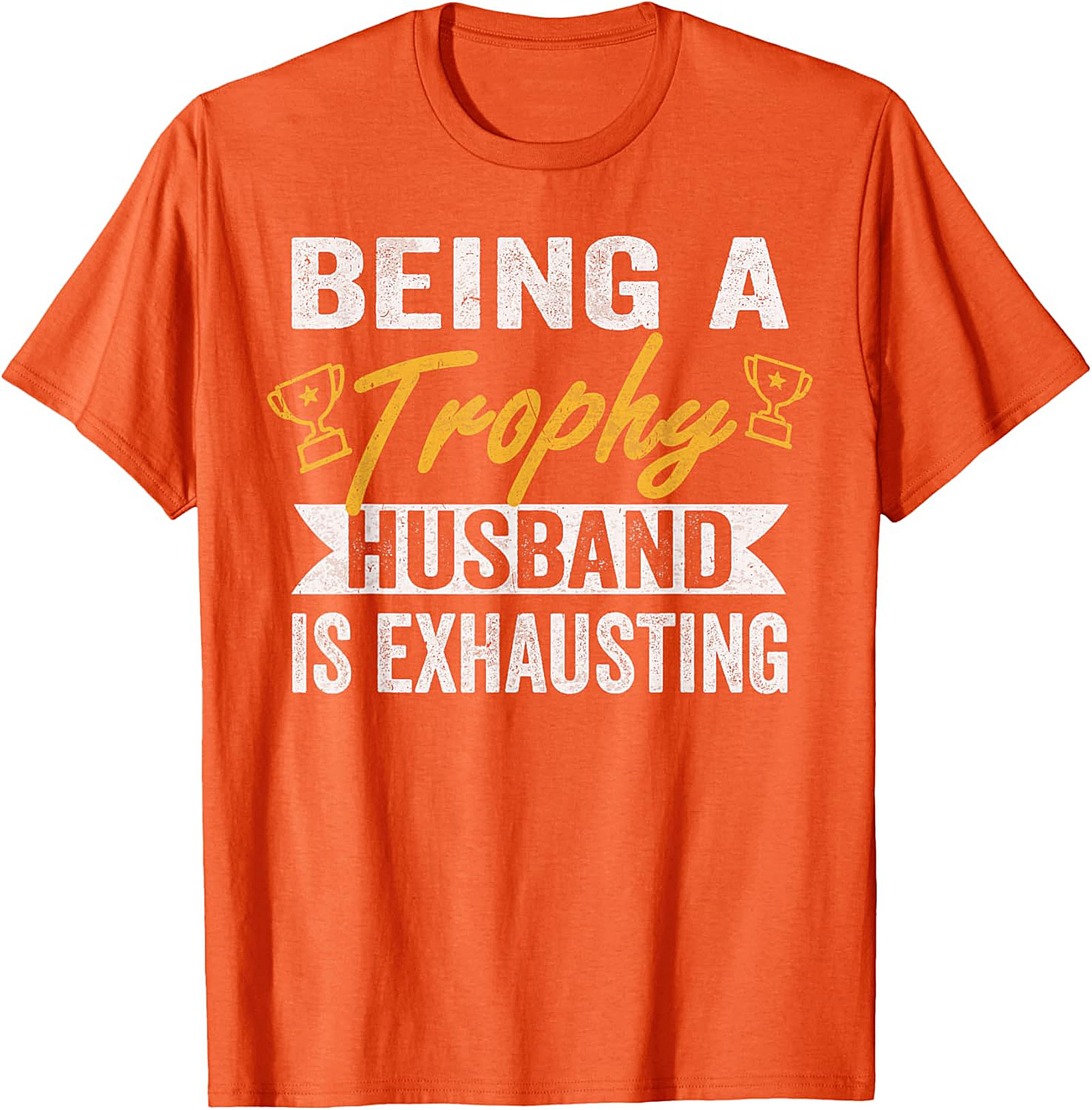 Trophy Husband Graphic Tee | Funny Husband T-Shirt
