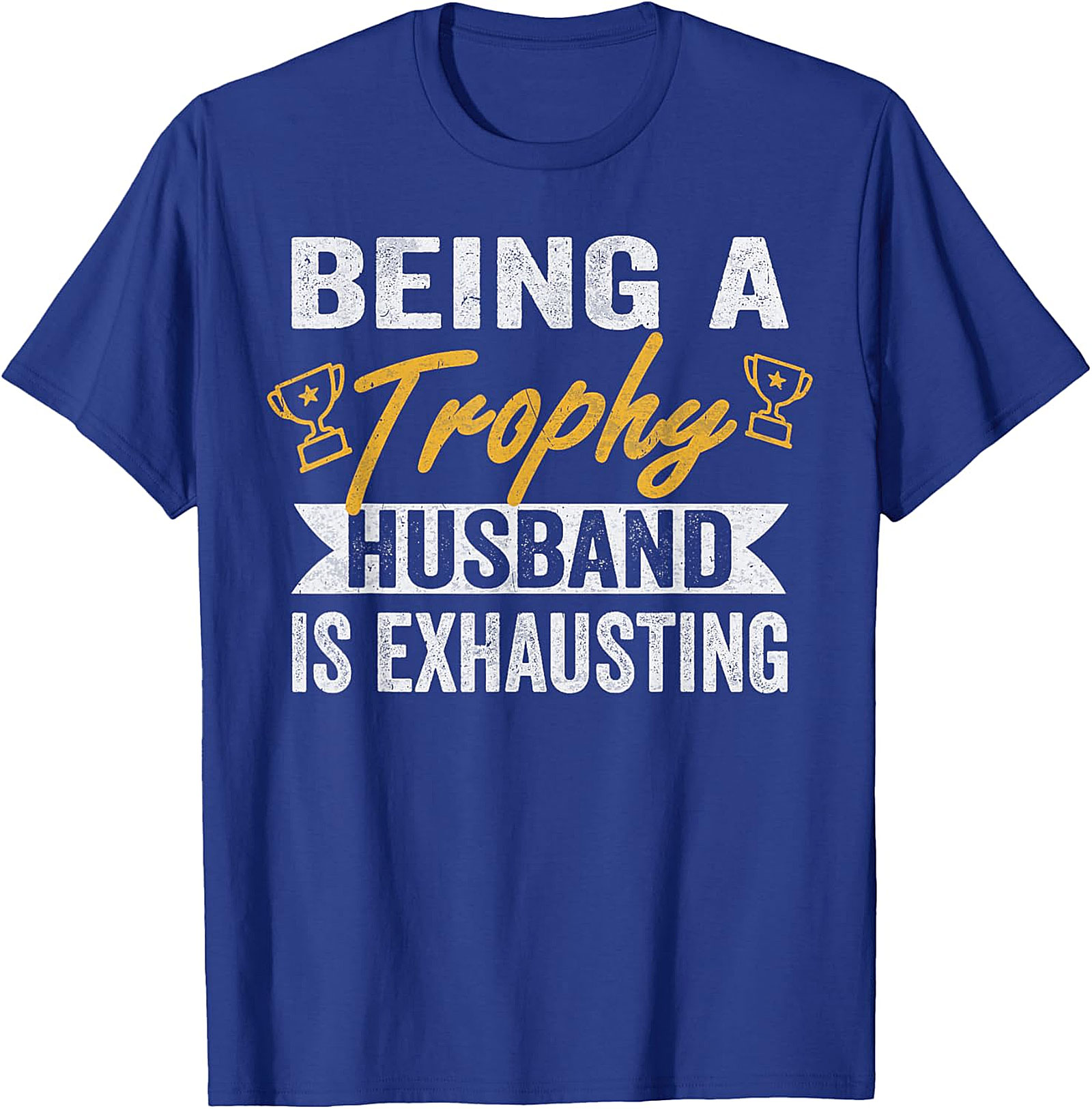 Trophy Husband Graphic Tee | Funny Husband T-Shirt