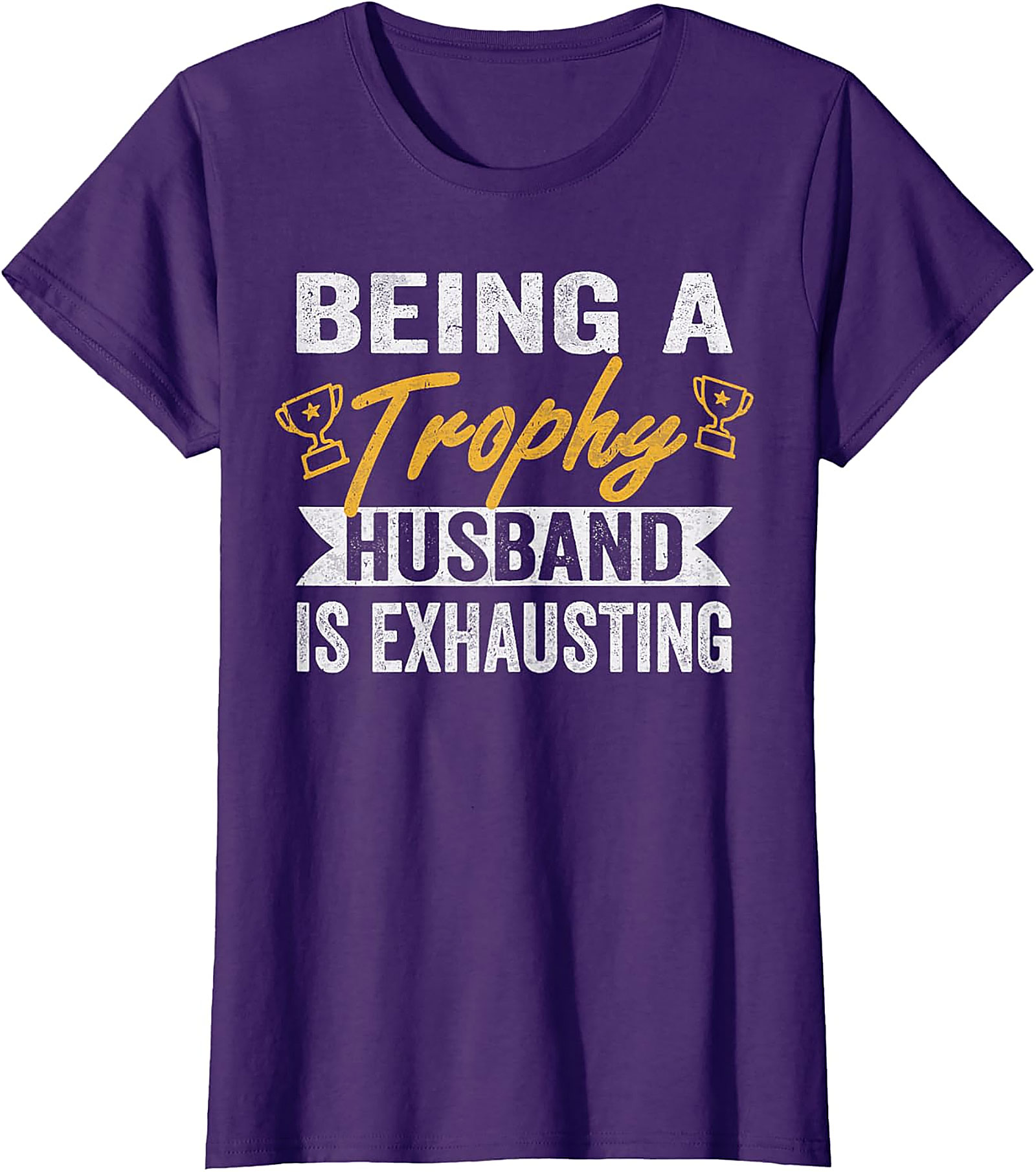 Trophy Husband Graphic Tee | Funny Husband T-Shirt