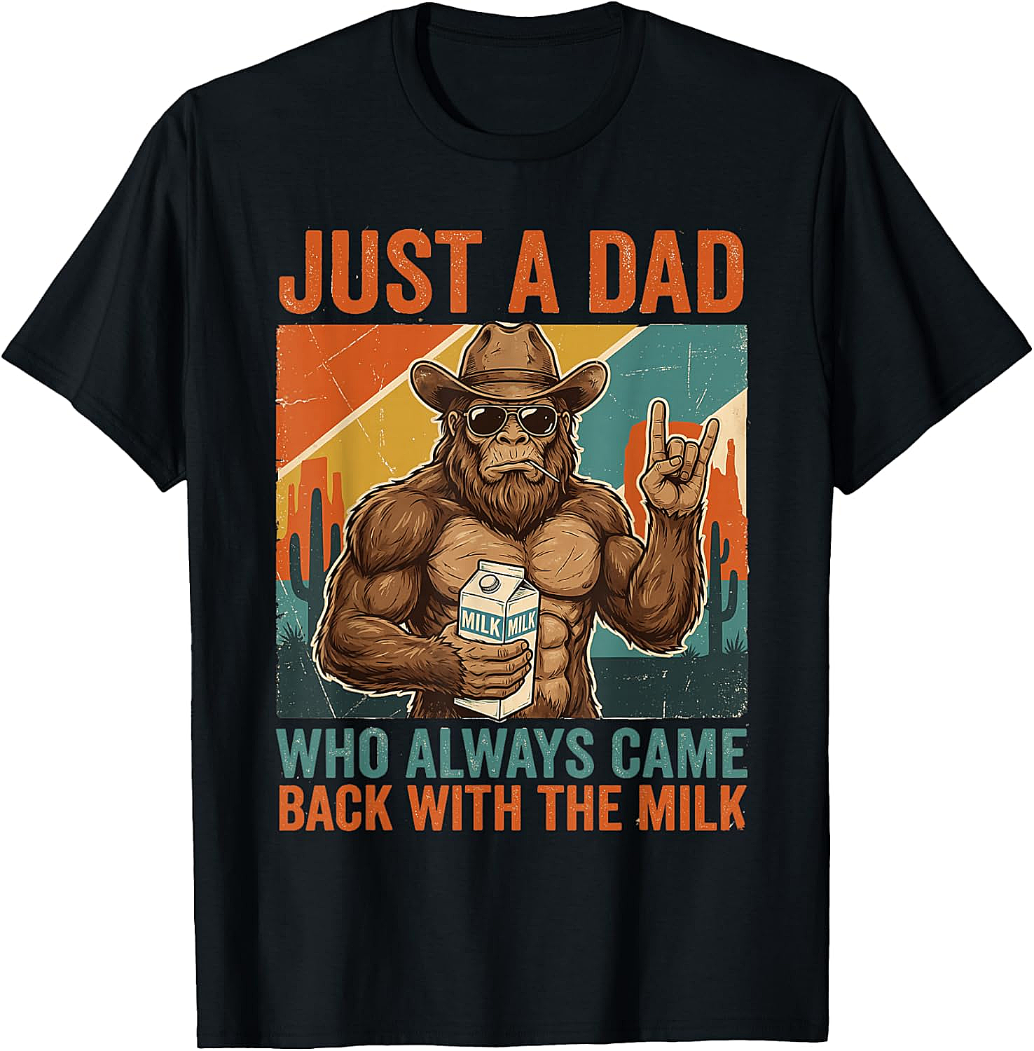 Retro Bigfoot Dad Came Back With The Milk T-Shirt
