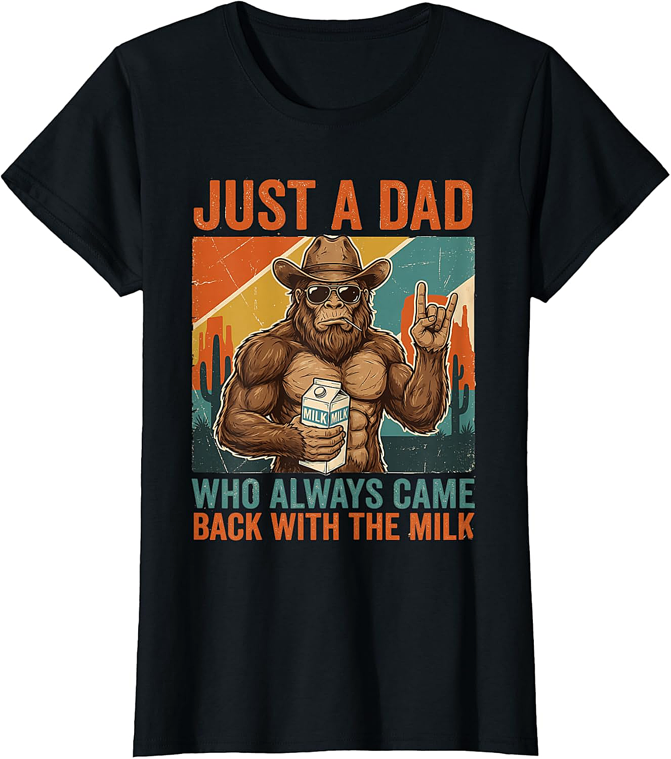  Retro Bigfoot Dad Came Back With The Milk T-Shirt