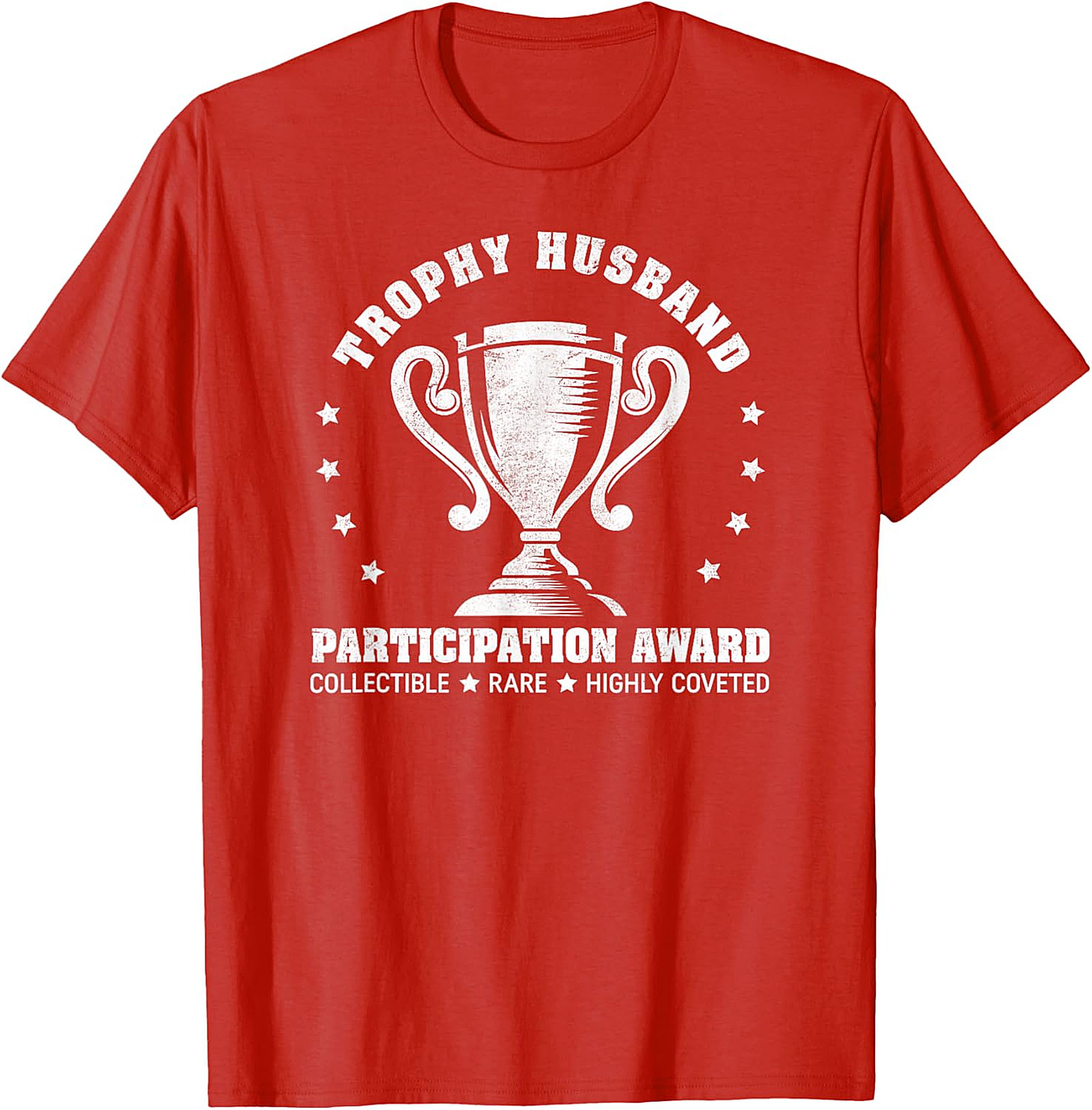 Trophy Husband T-Shirt | Funny Men's Graphic Tee Gift
