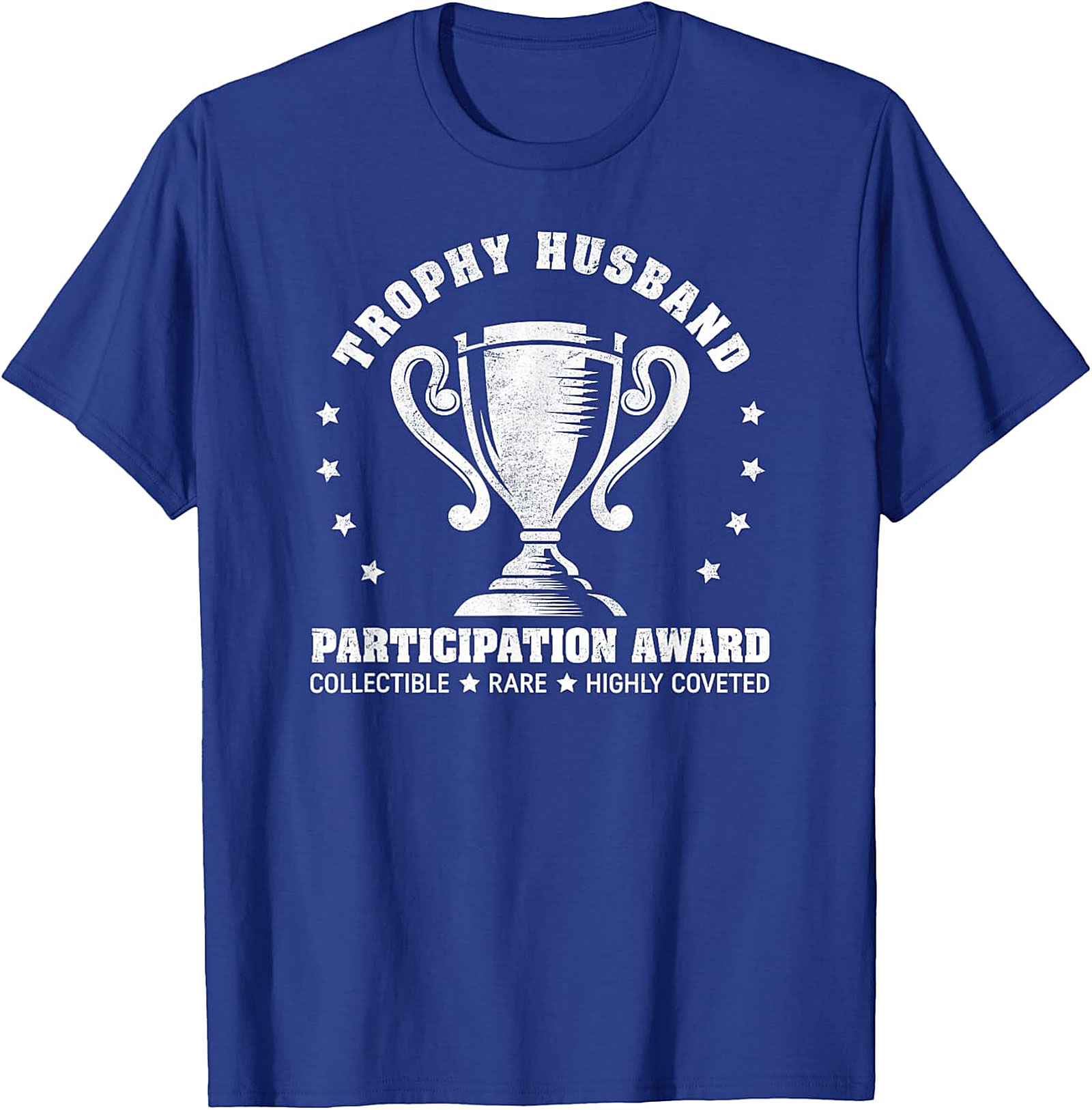 Trophy Husband T-Shirt | Funny Men's Graphic Tee Gift