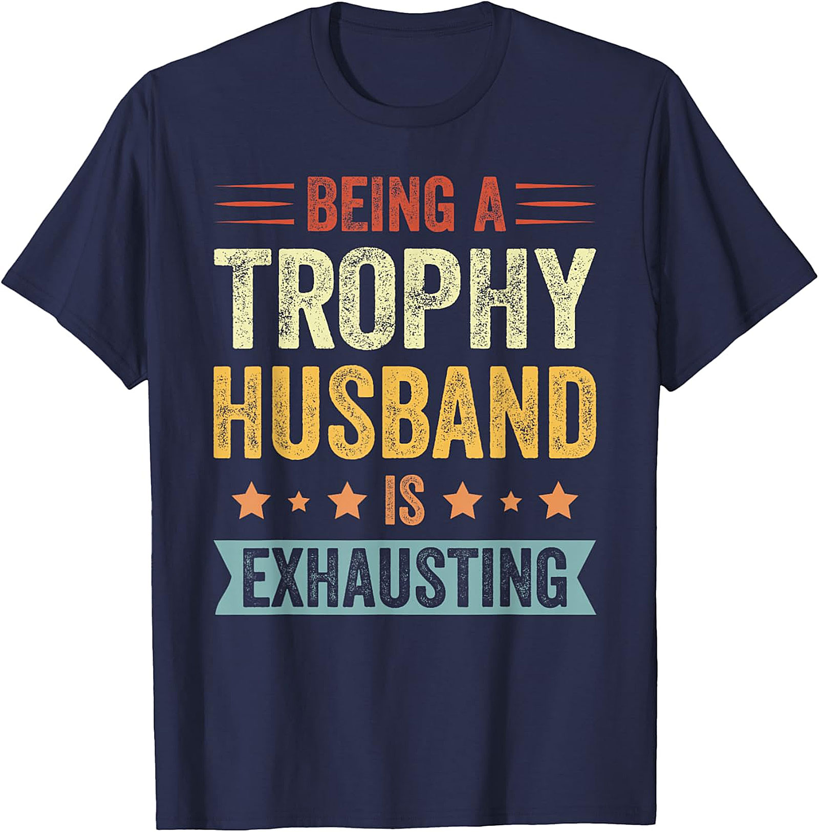 Trophy Husband Shirt - Funny Retro Graphic Tee