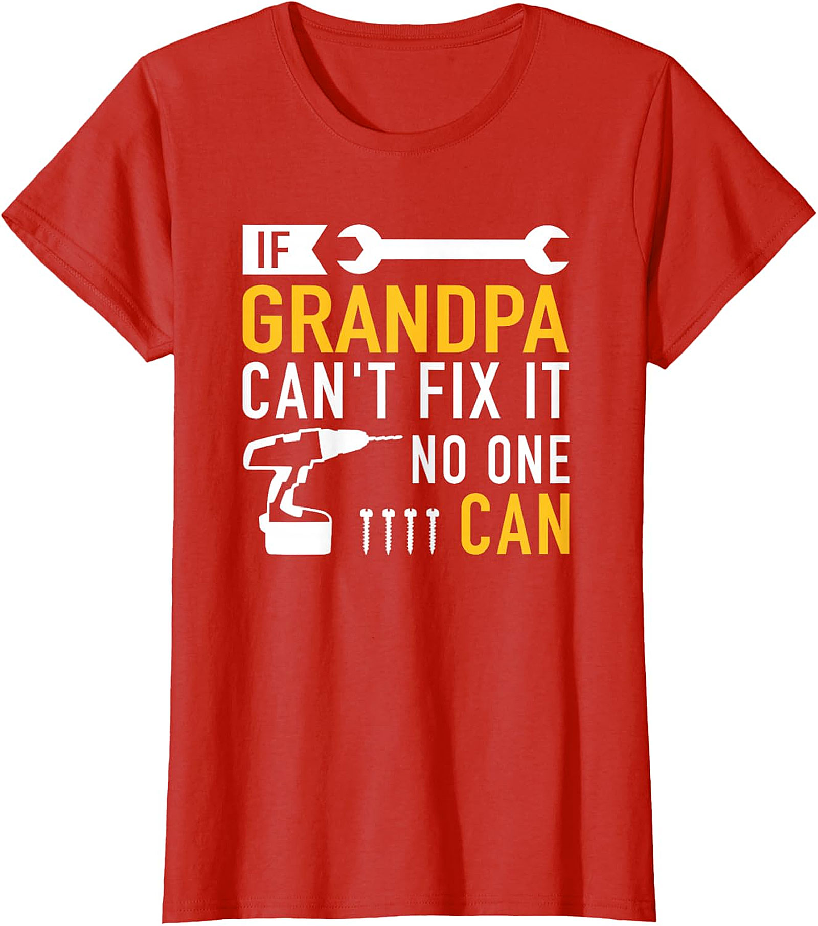  If Grandpa Can't Fix It T-Shirt | Funny Handy Grandpa Tee