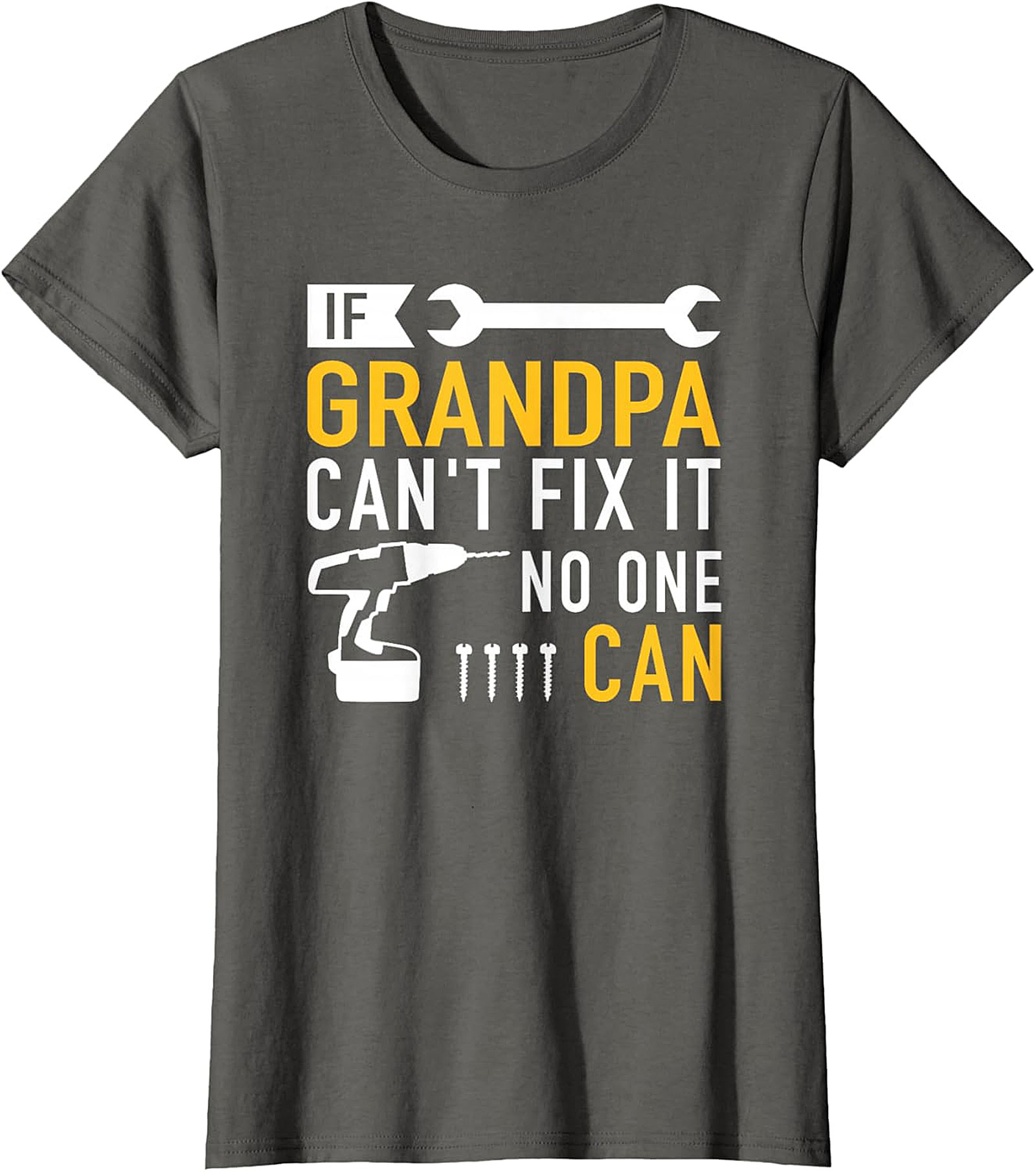  If Grandpa Can't Fix It T-Shirt | Funny Handy Grandpa Tee