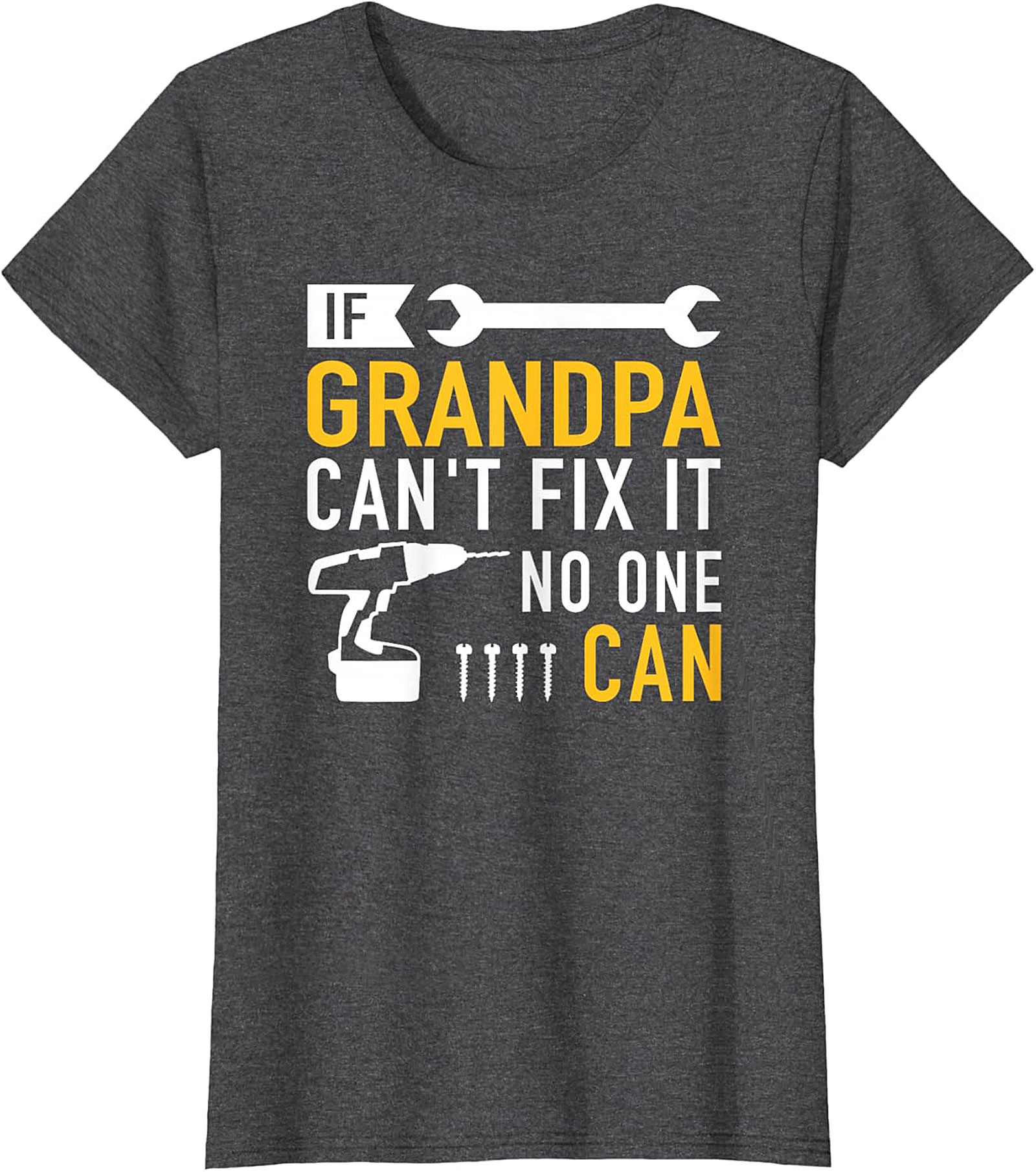  If Grandpa Can't Fix It T-Shirt | Funny Handy Grandpa Tee