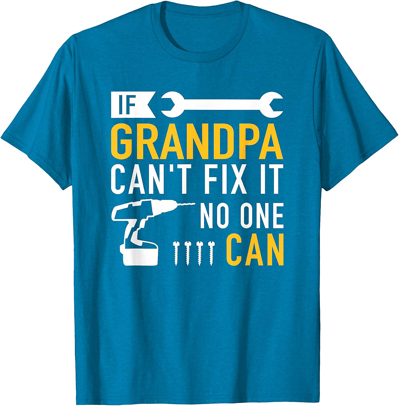  If Grandpa Can't Fix It T-Shirt | Funny Handy Grandpa Tee
