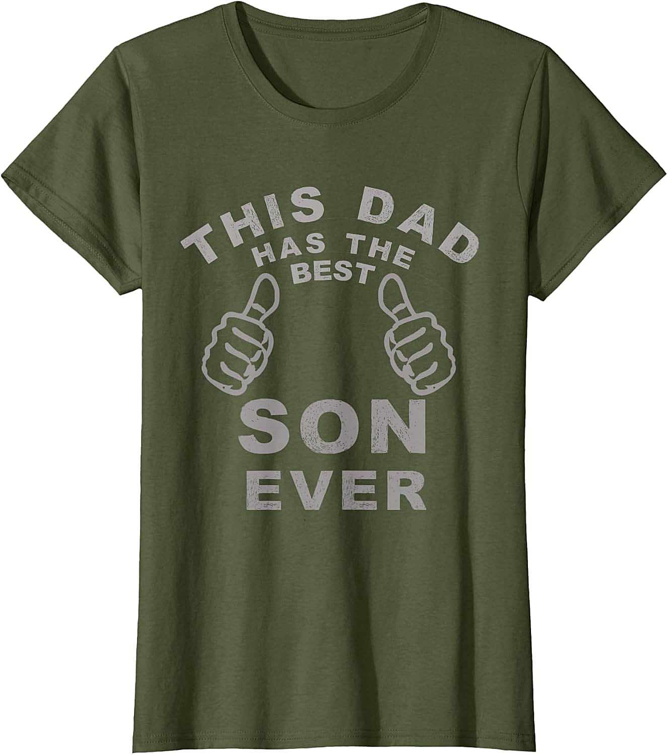 Best Son Ever Funny Dad T-Shirt Hilarious Dad Gift