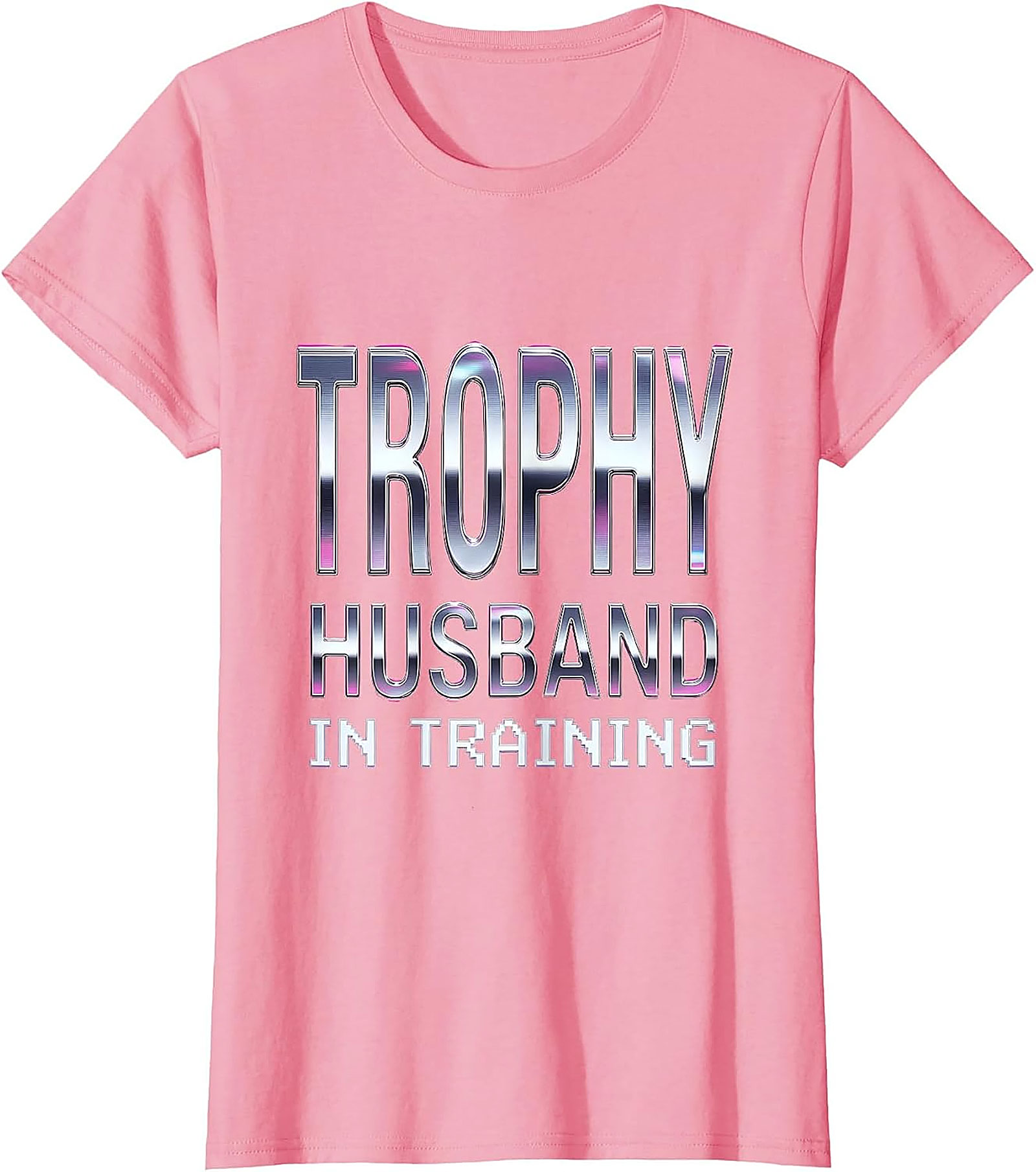 Trophy Husband in Training T-Shirt | Funny Husband Gift