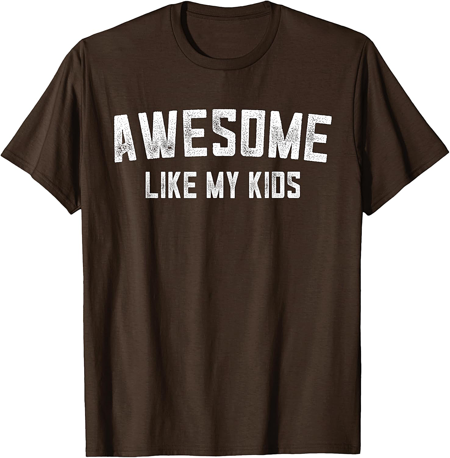  Awesome Like My Kids T-Shirt Funny Parent Graphic Tee