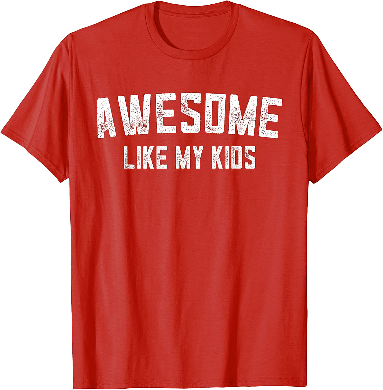 Awesome Like My Kids T-Shirt Funny Parent Graphic Tee