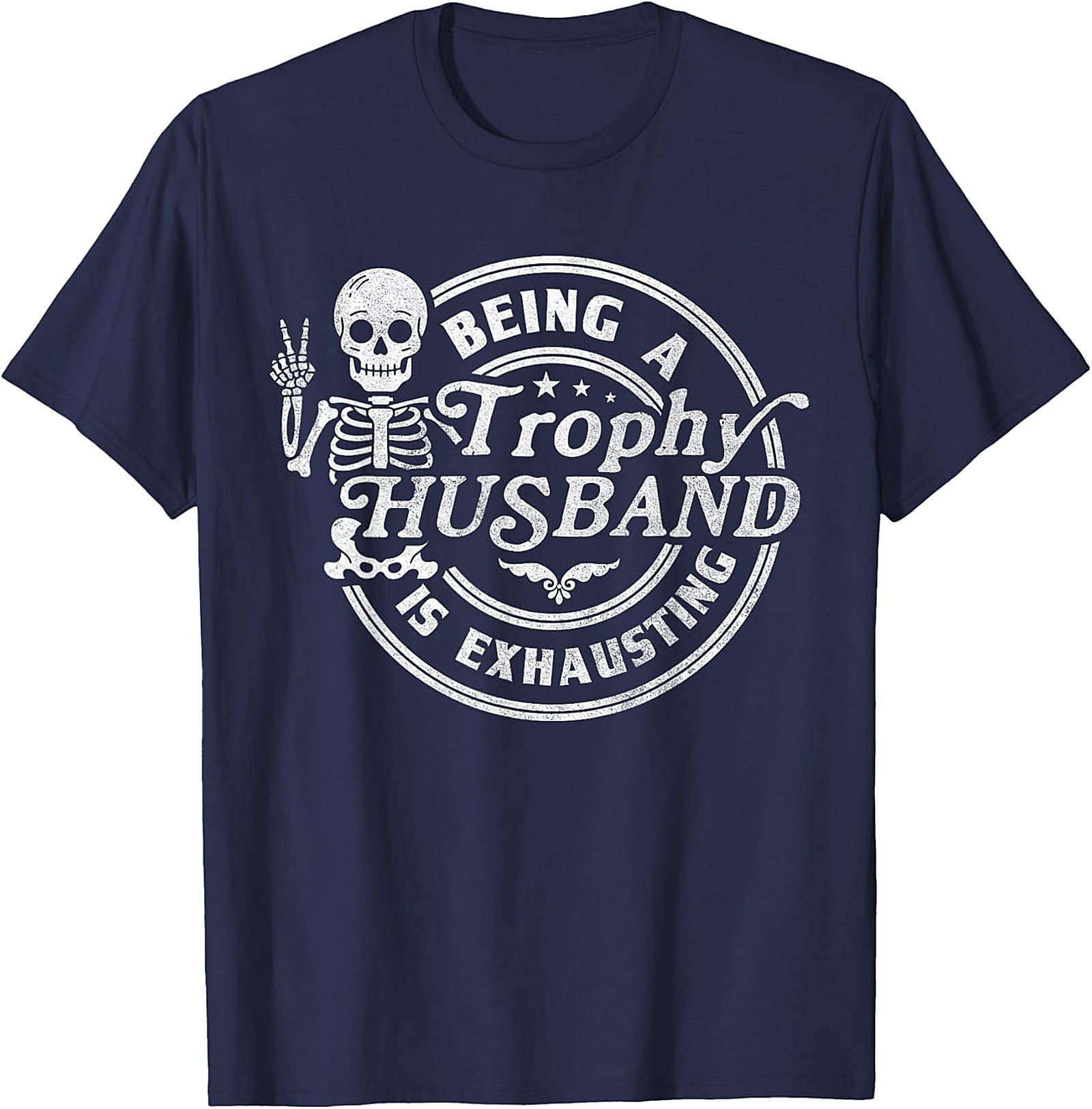 Funny Trophy Husband Tee - Skeleton Graphic T-Shirt