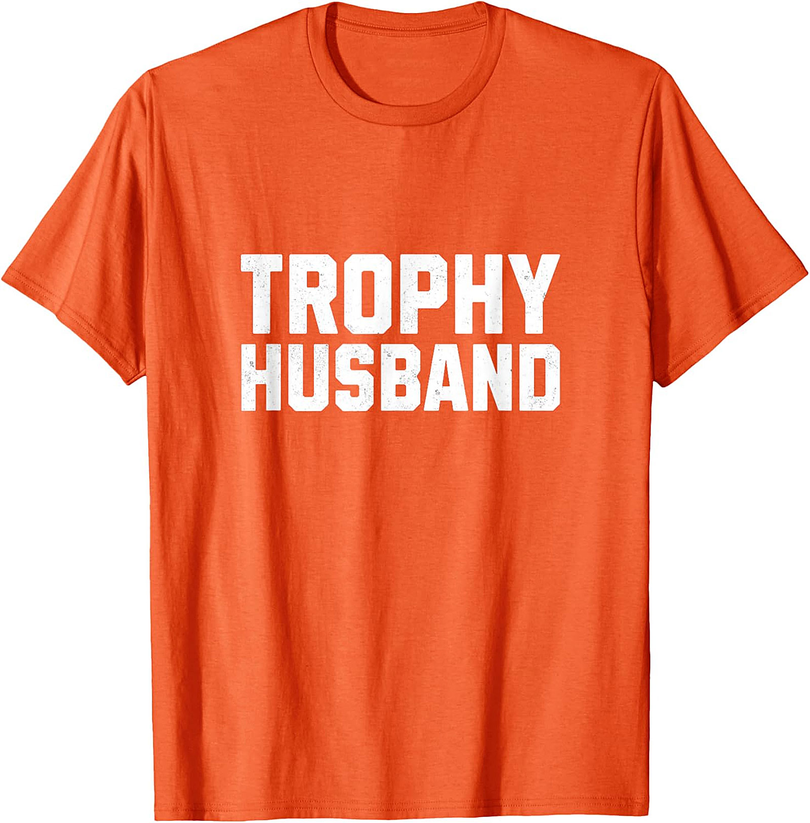 Trophy Husband T-Shirt | Funny Graphic Tee for Men
