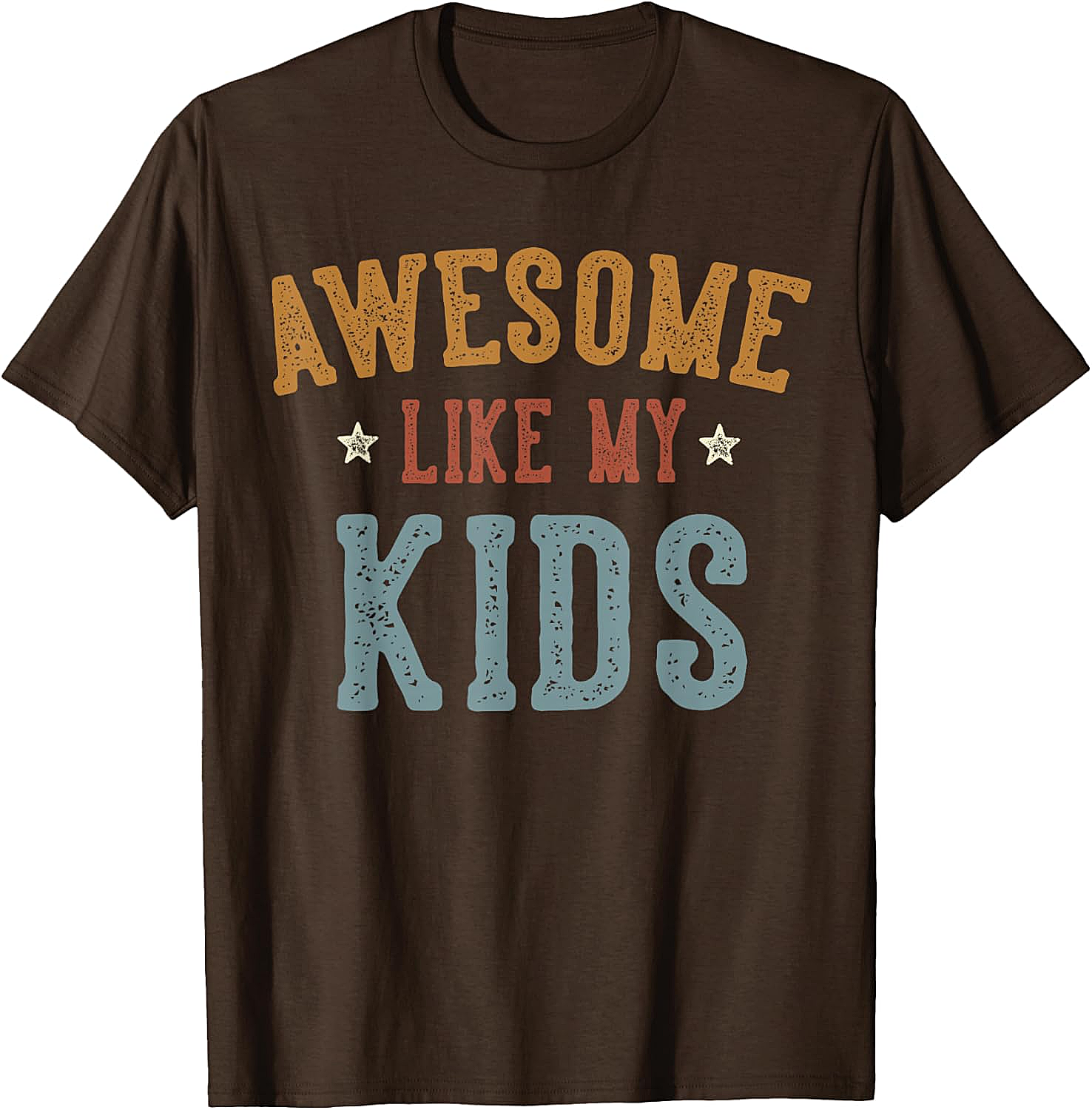 Awesome Like My Kids T-Shirt Funny Retro Parent Tee