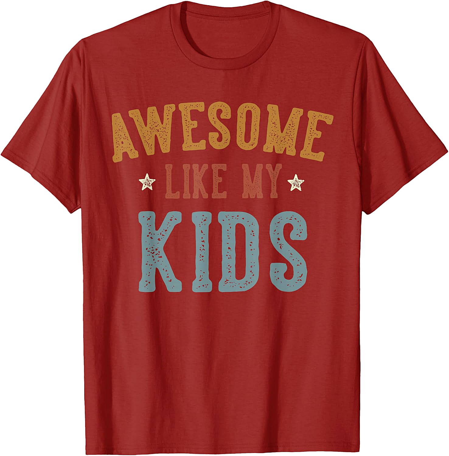 Awesome Like My Kids T-Shirt Funny Retro Parent Tee
