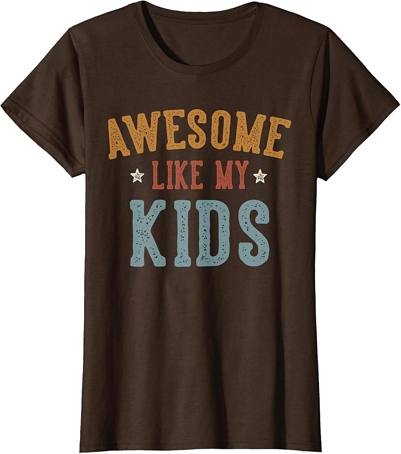 Awesome Like My Kids T-Shirt Funny Retro Parent Tee