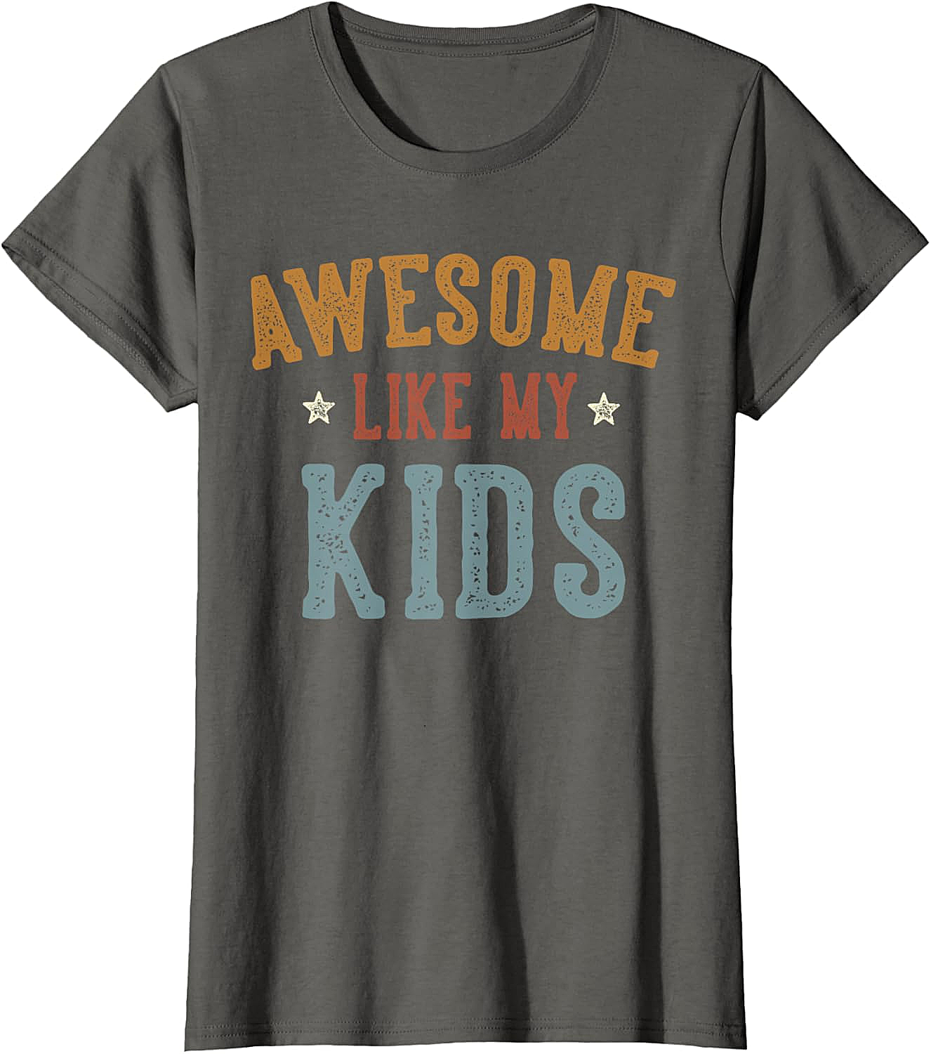 Awesome Like My Kids T-Shirt Funny Retro Parent Tee