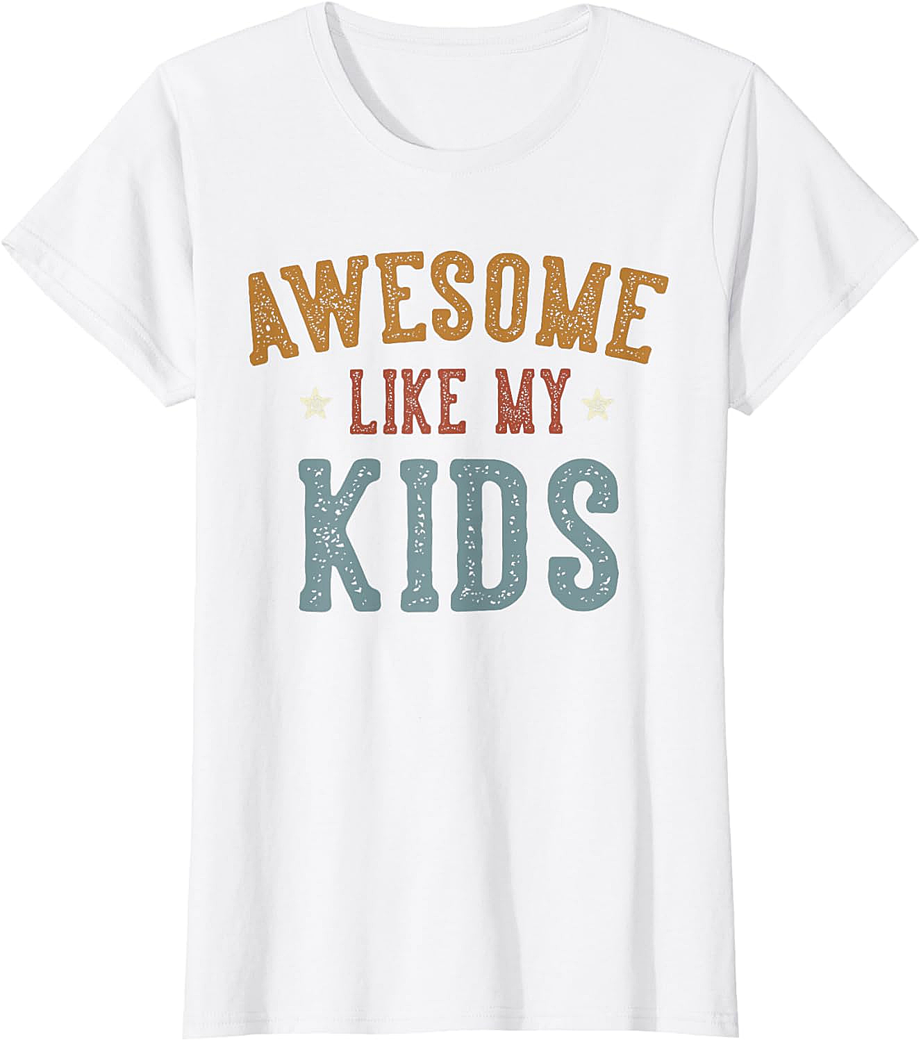 Awesome Like My Kids T-Shirt Funny Retro Parent Tee