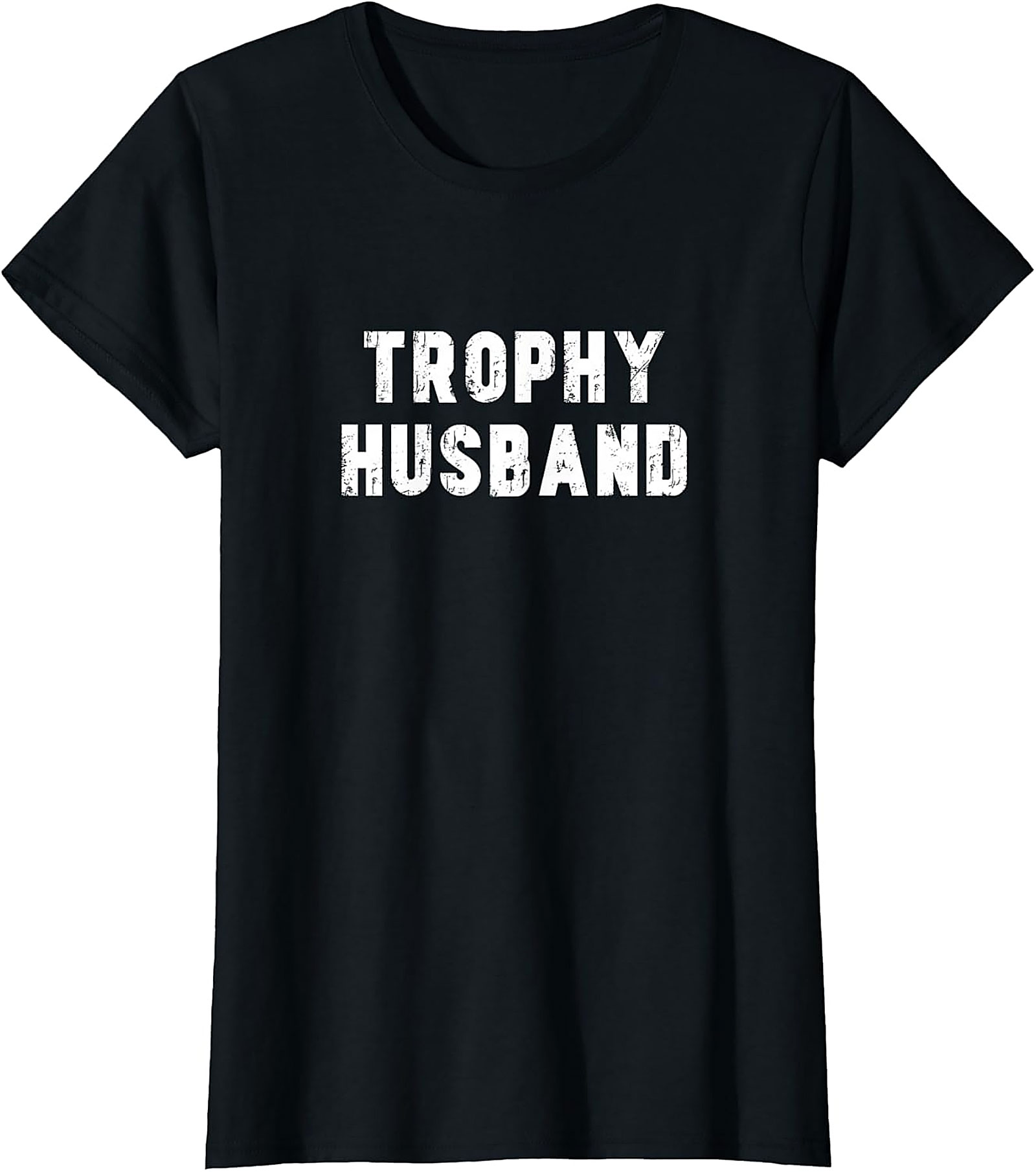 Trophy Husband Shirt - Funny Graphic Tee for Men