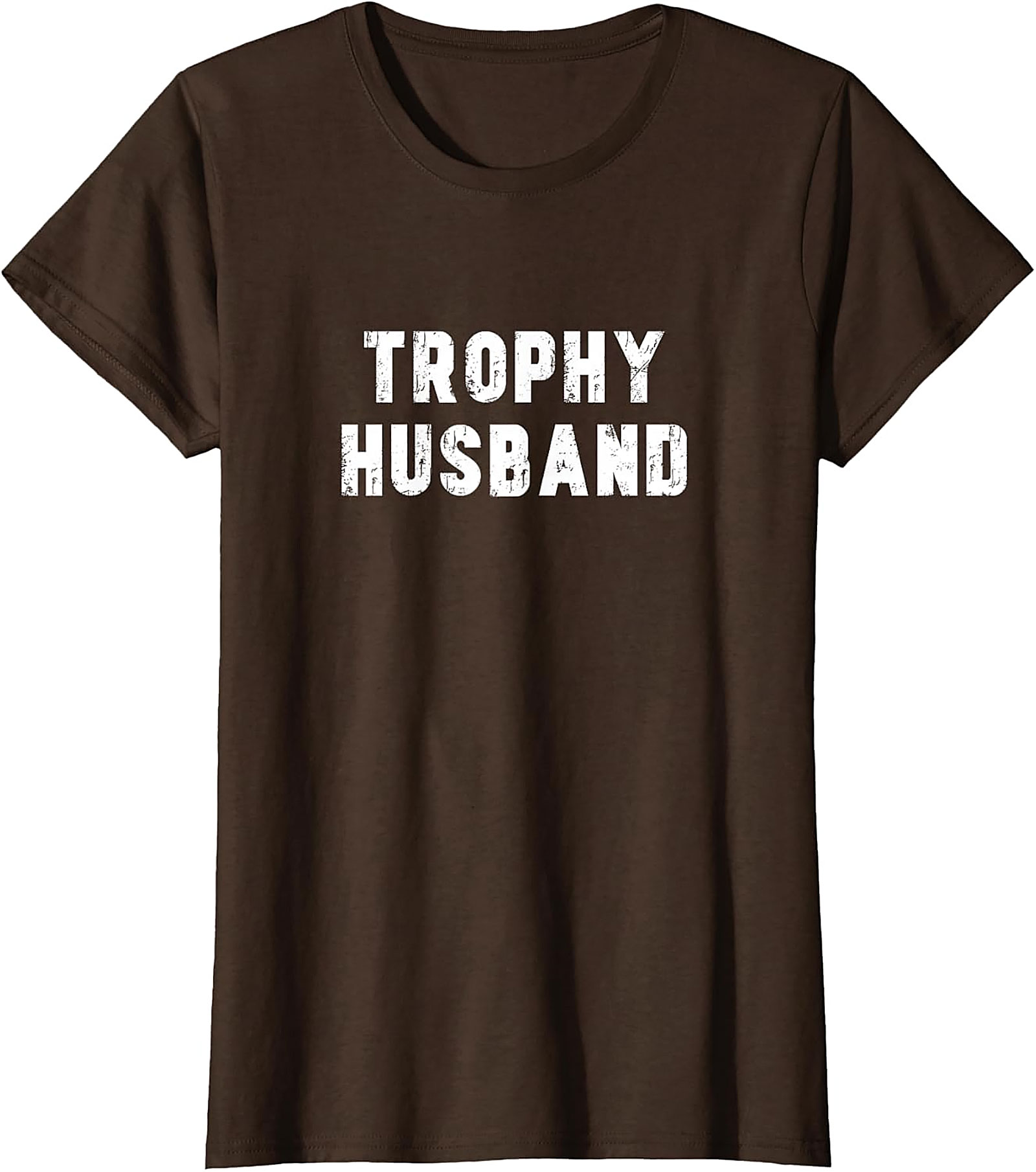 Trophy Husband Shirt - Funny Graphic Tee for Men