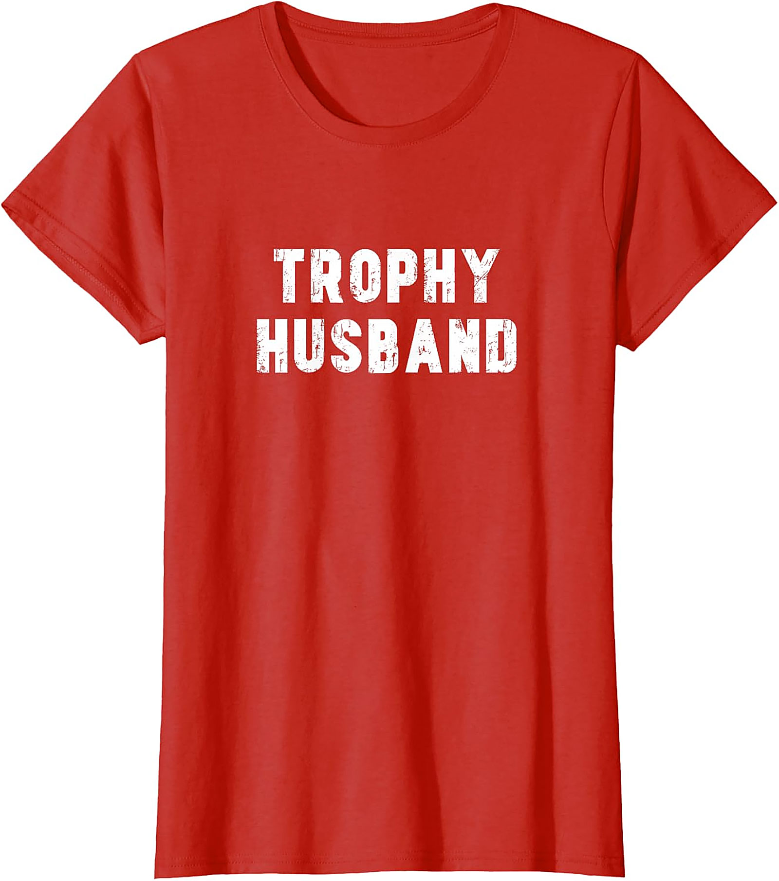 Trophy Husband Shirt - Funny Graphic Tee for Men
