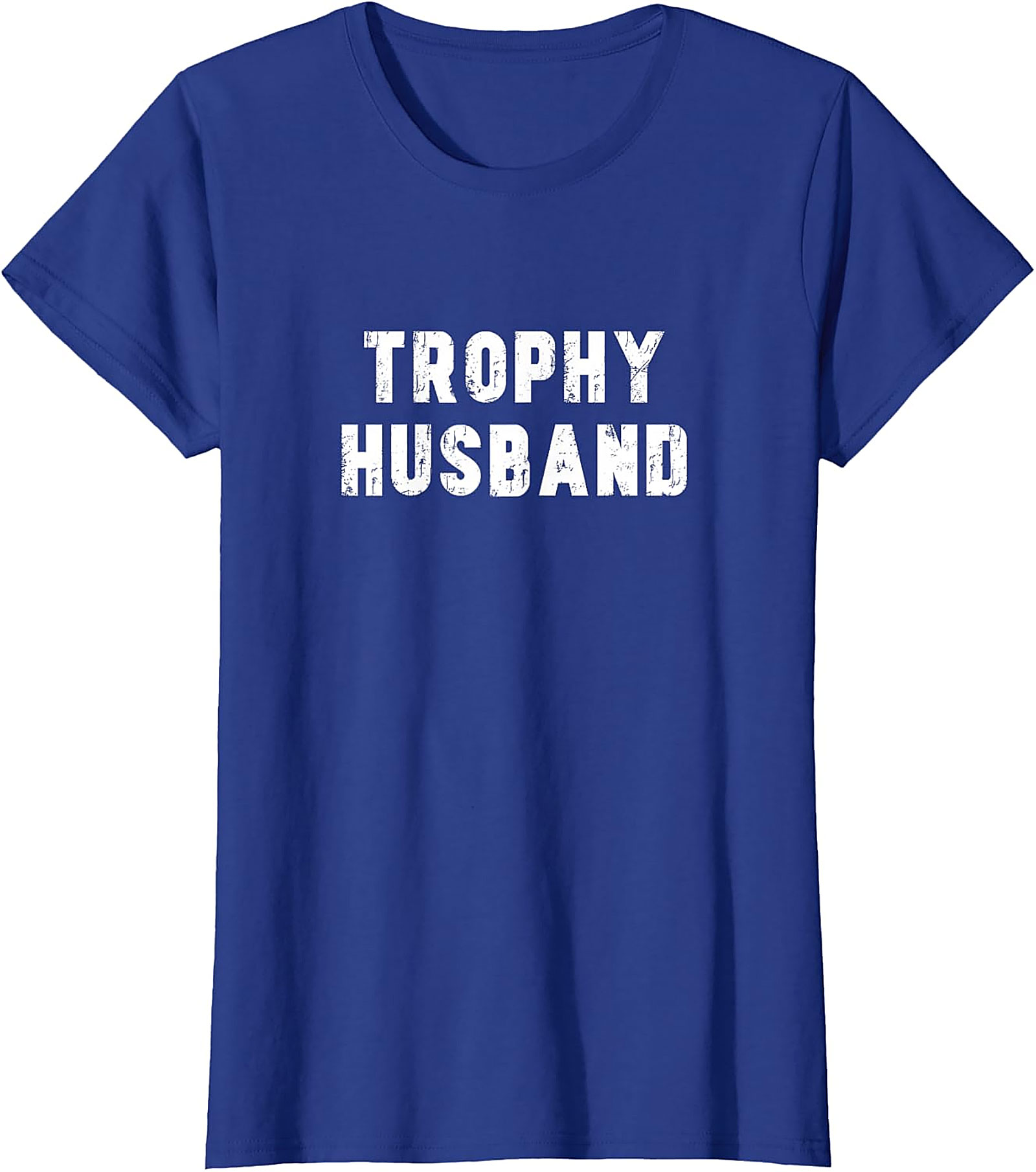 Trophy Husband Shirt - Funny Graphic Tee for Men