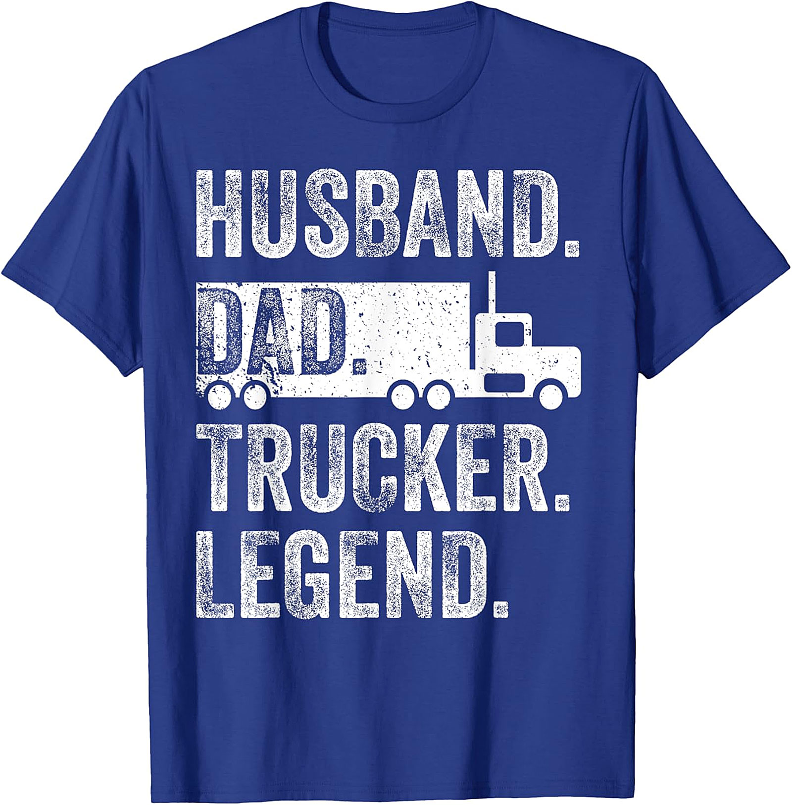 Husband Dad Trucker Legend T-Shirt | Funny Trucker Dad Tee