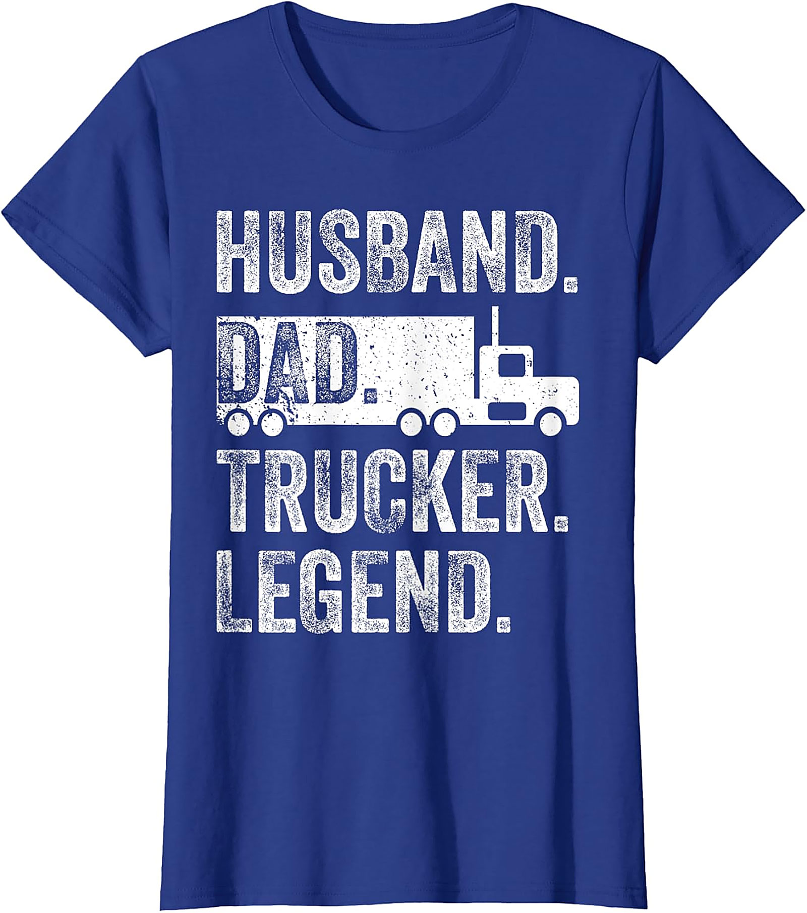 Husband Dad Trucker Legend T-Shirt | Funny Trucker Dad Tee
