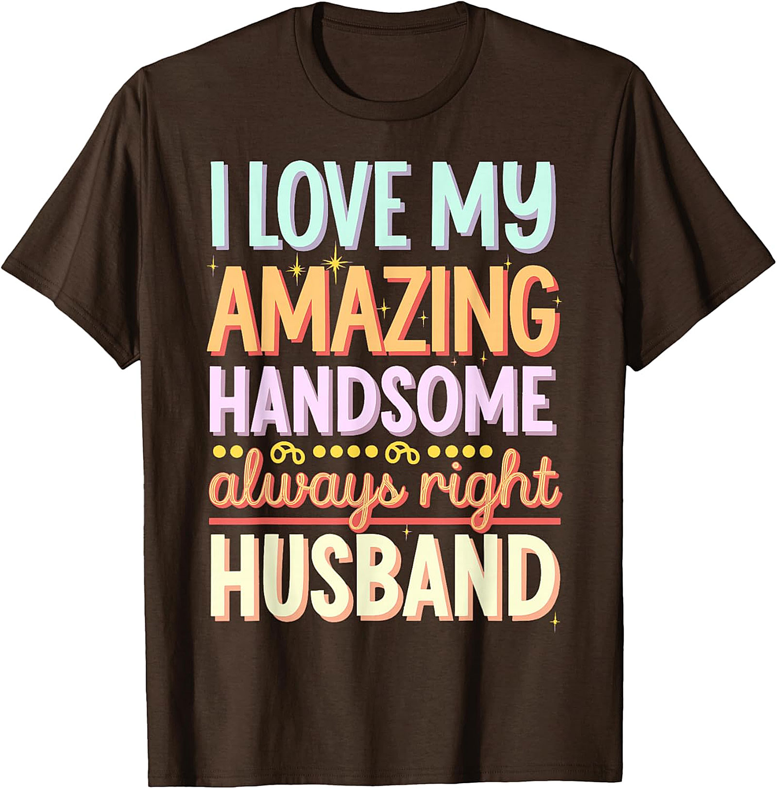 Funny Husband T-Shirt | I Love My Husband Graphic Tee