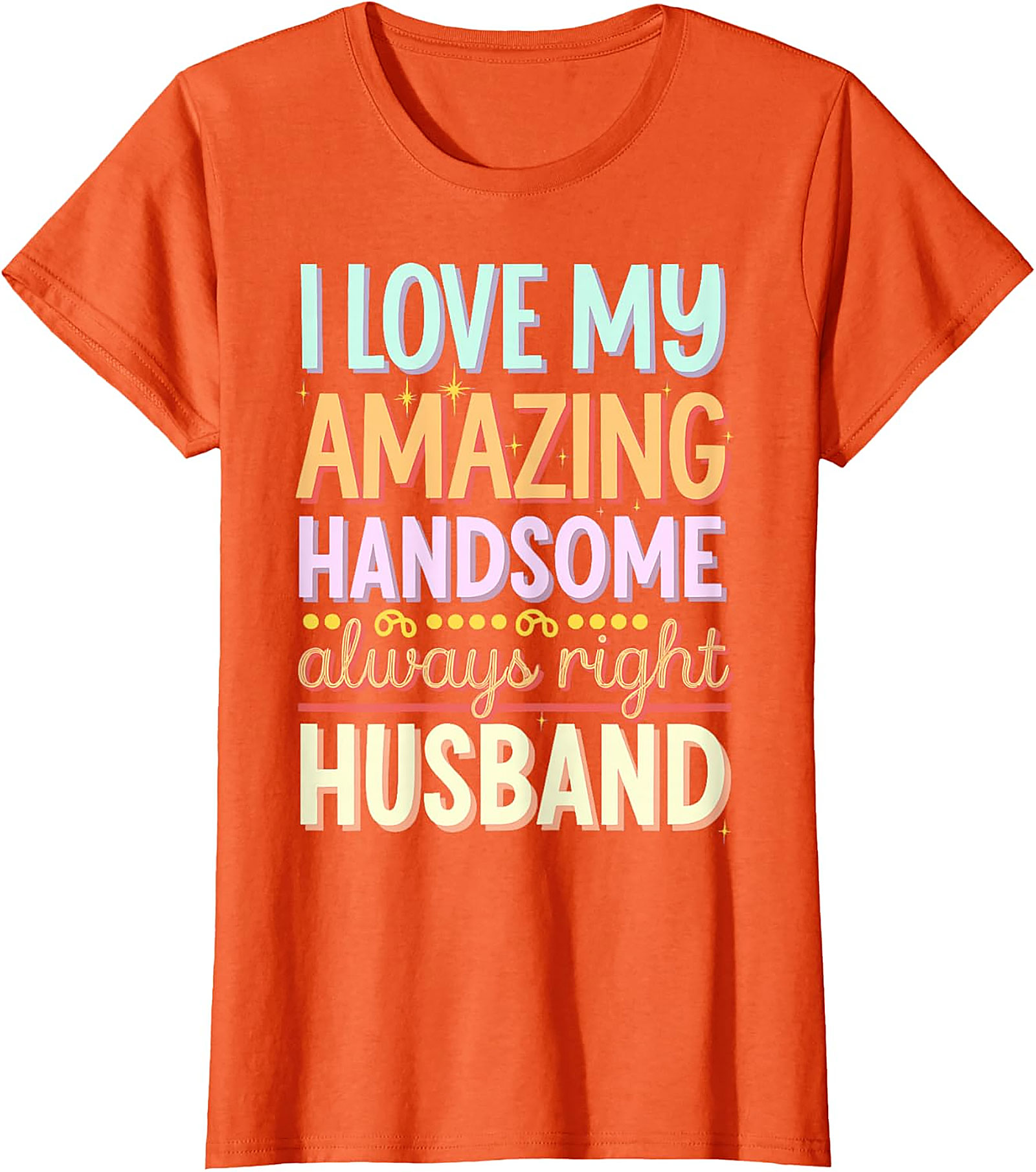 Funny Husband T-Shirt | I Love My Husband Graphic Tee