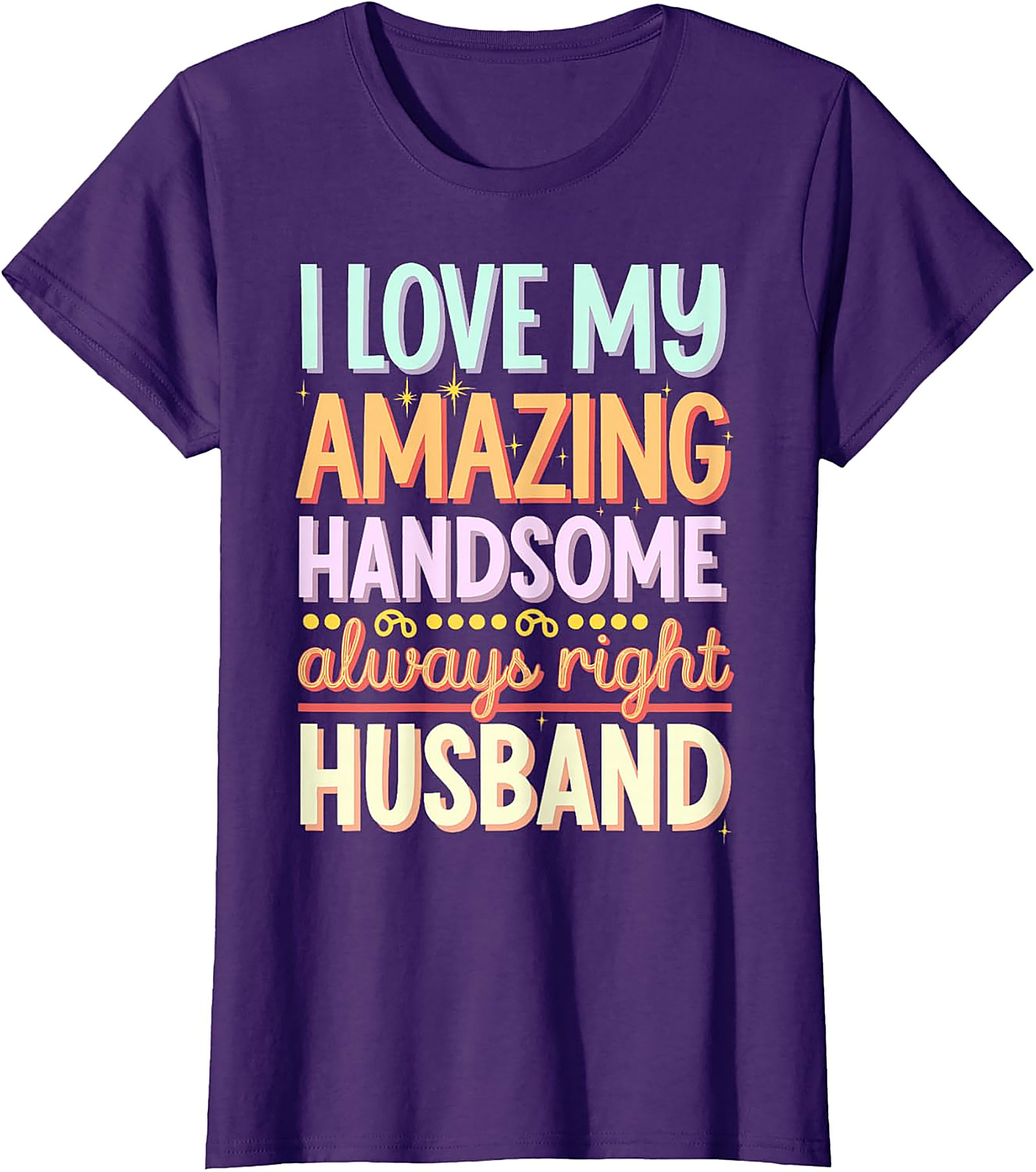 Funny Husband T-Shirt | I Love My Husband Graphic Tee